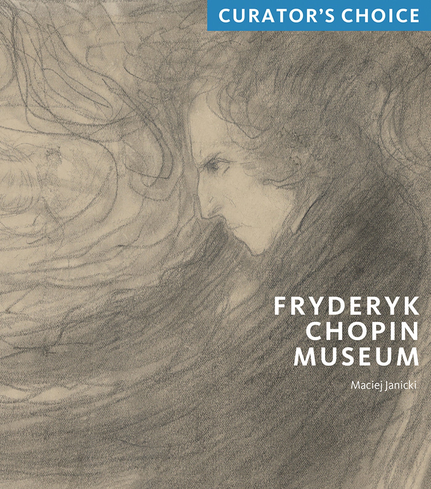 Fryderyk Chopin Museum - Curator's Choice