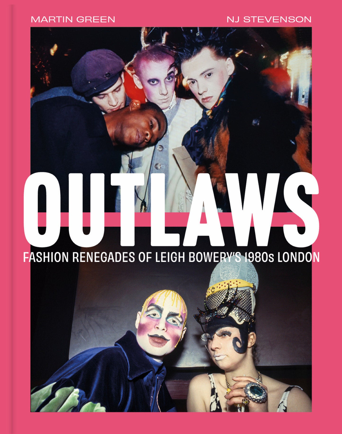 Outlaws - Fashion Renegades of Leigh Bowery�s 1980's London