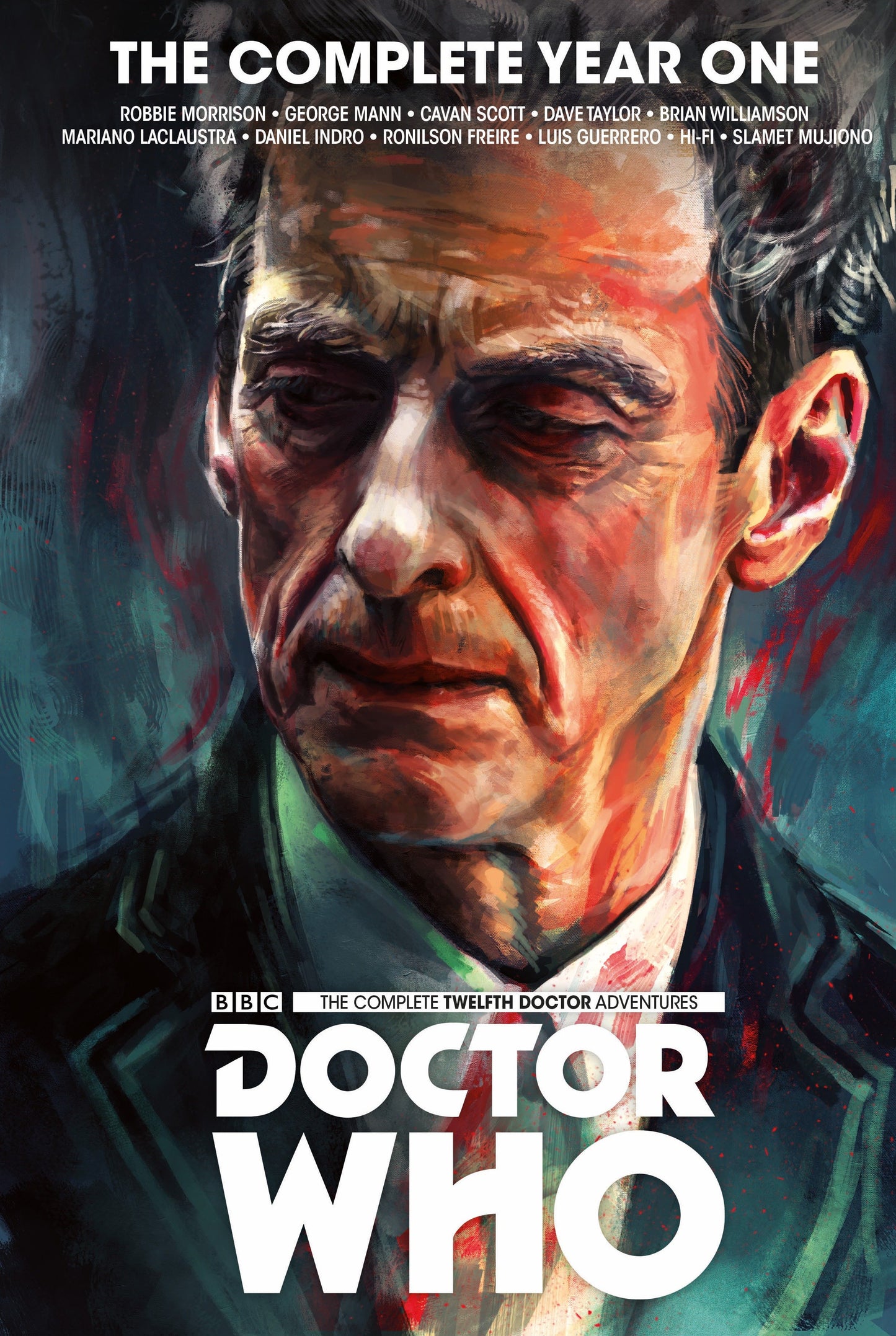 Doctor Who : The Twelfth Doctor Complete Year One (Doctor Who: The Twelfth Doctor) (Book:1)