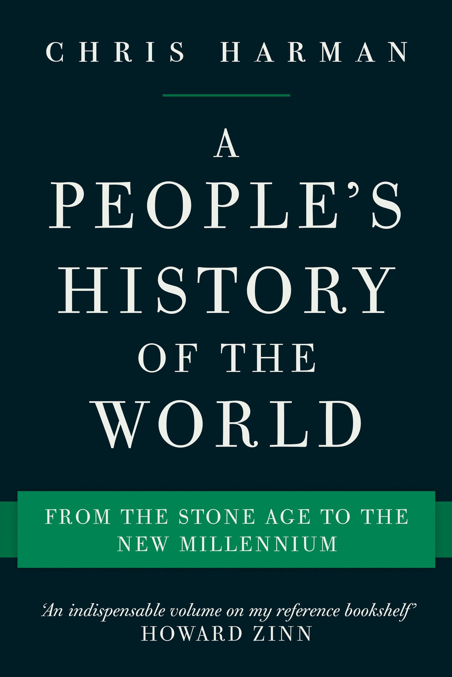 A People's History of the World - From the Stone Age to the New Millennium