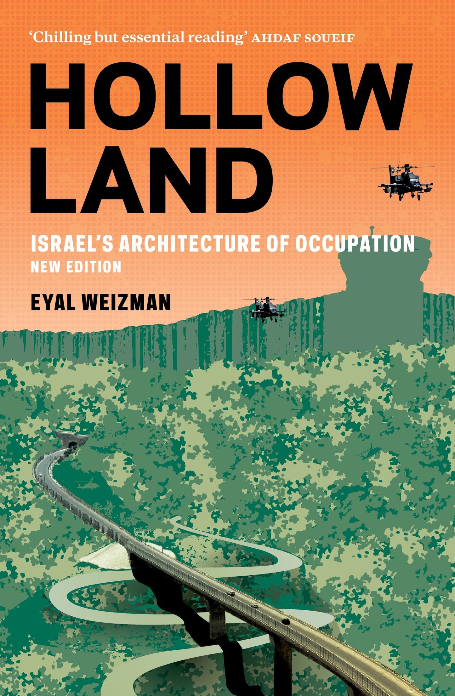 Hollow Land - Israel's Architecture of Occupation