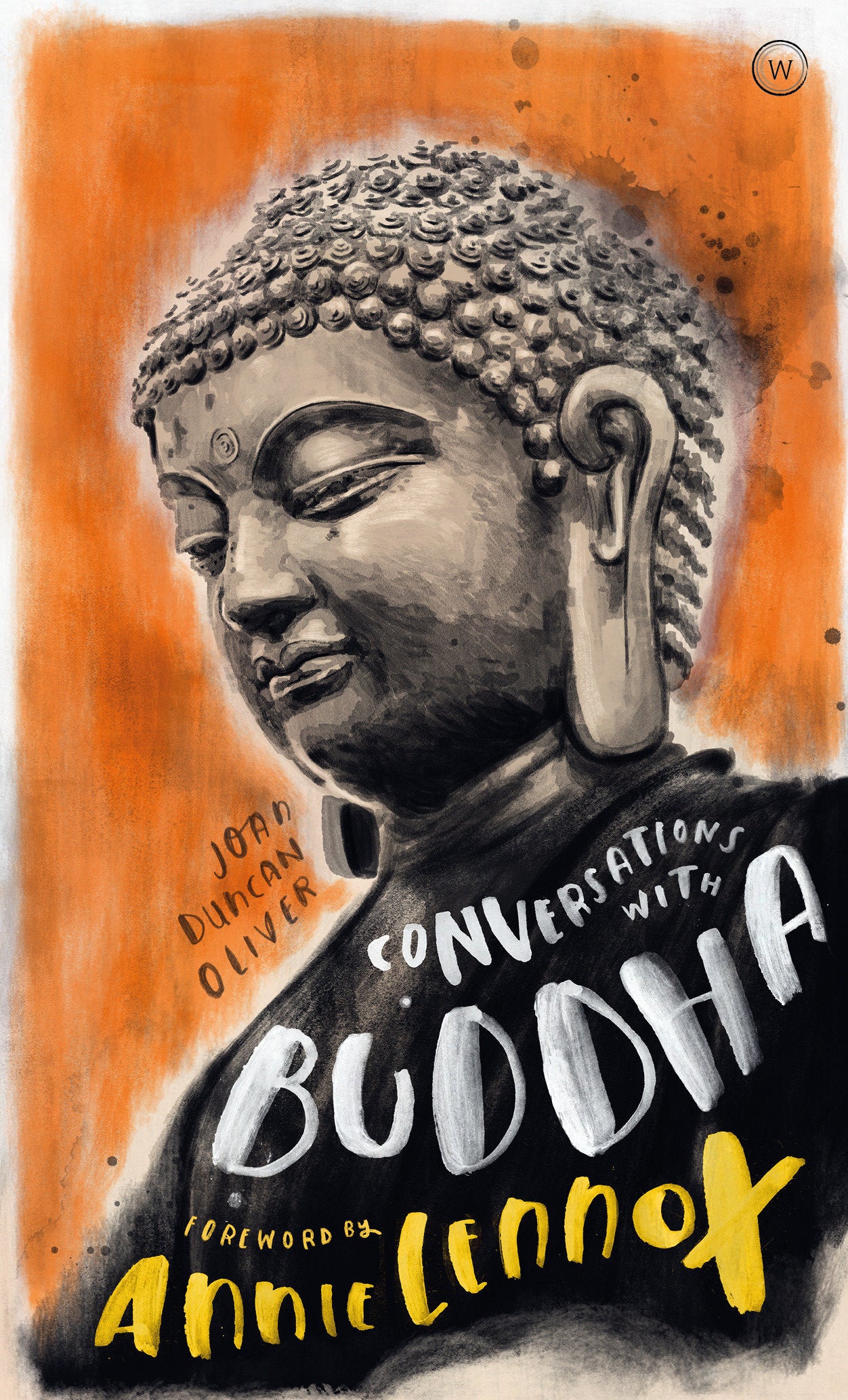 Conversations with Buddha - A Fictional Dialogue Based on Biographical Facts