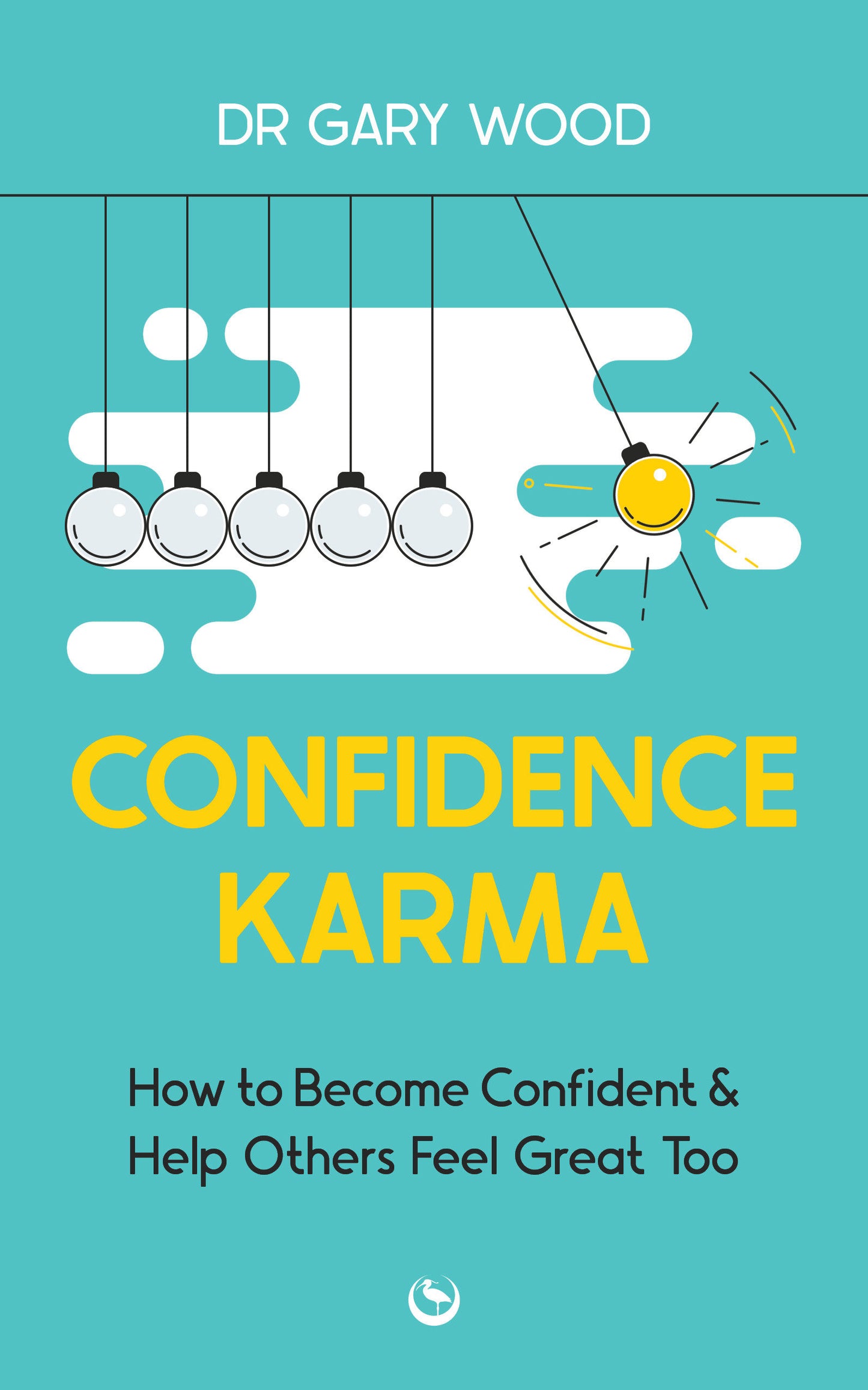 Confidence Karma - How to Become Confident and Help Others Feel Great Too