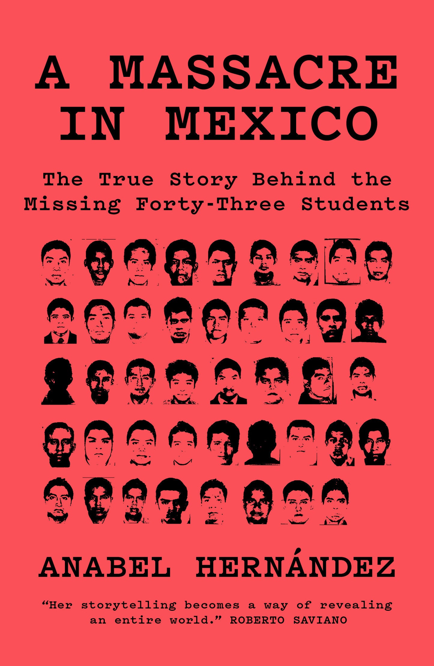 A Massacre in Mexico - The True Story Behind the Missing Forty Three Students