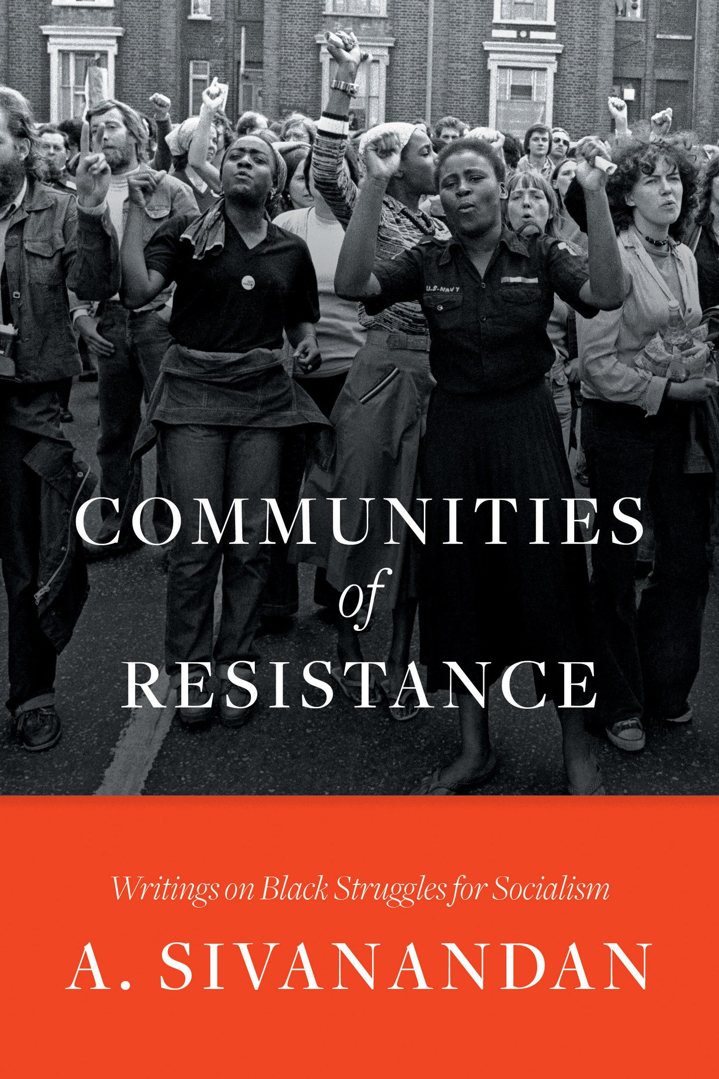 Communities of Resistance - Writings on Black Struggles for Socialism