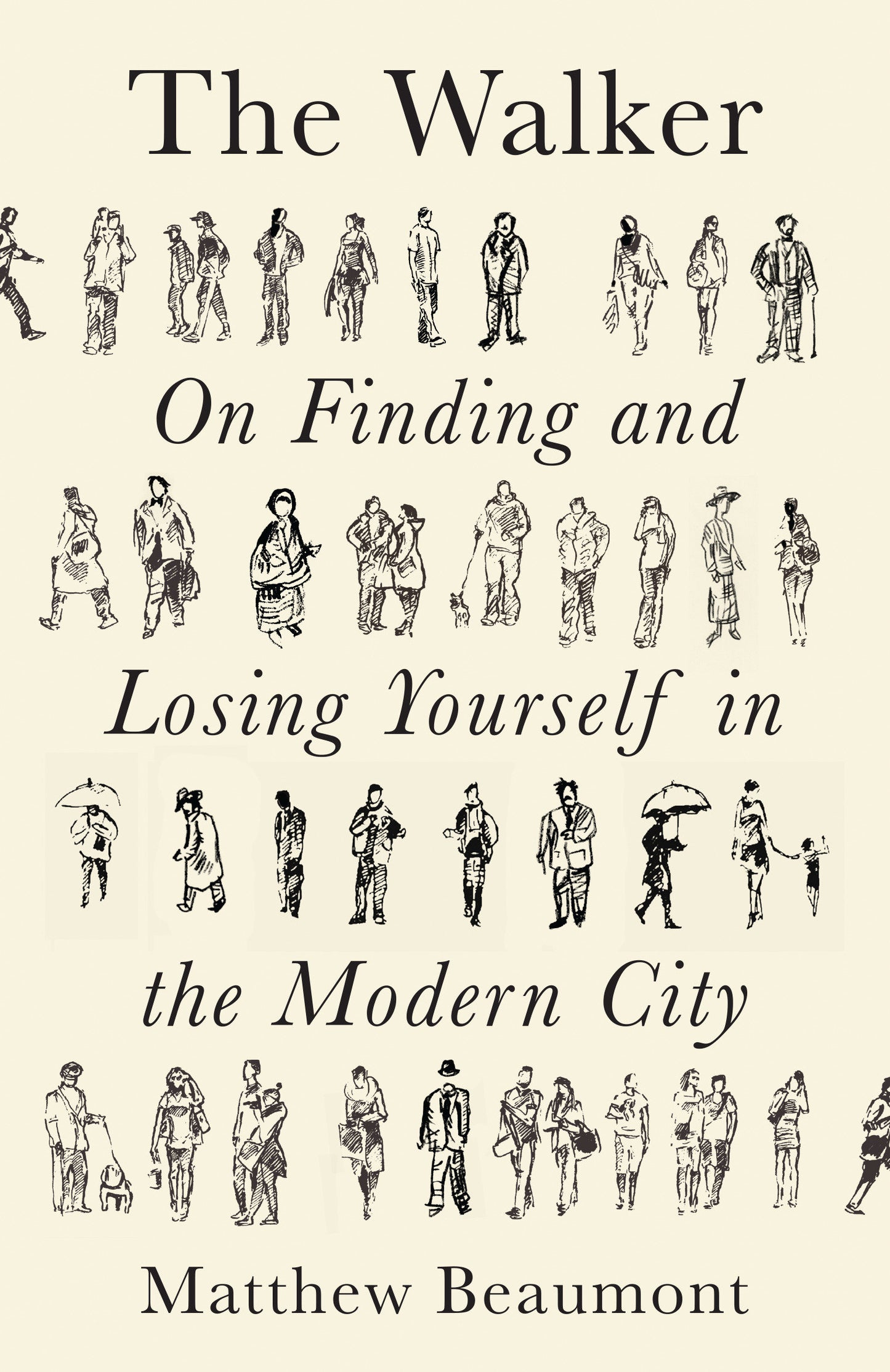 The Walker - On Finding and Losing Yourself in the Modern City