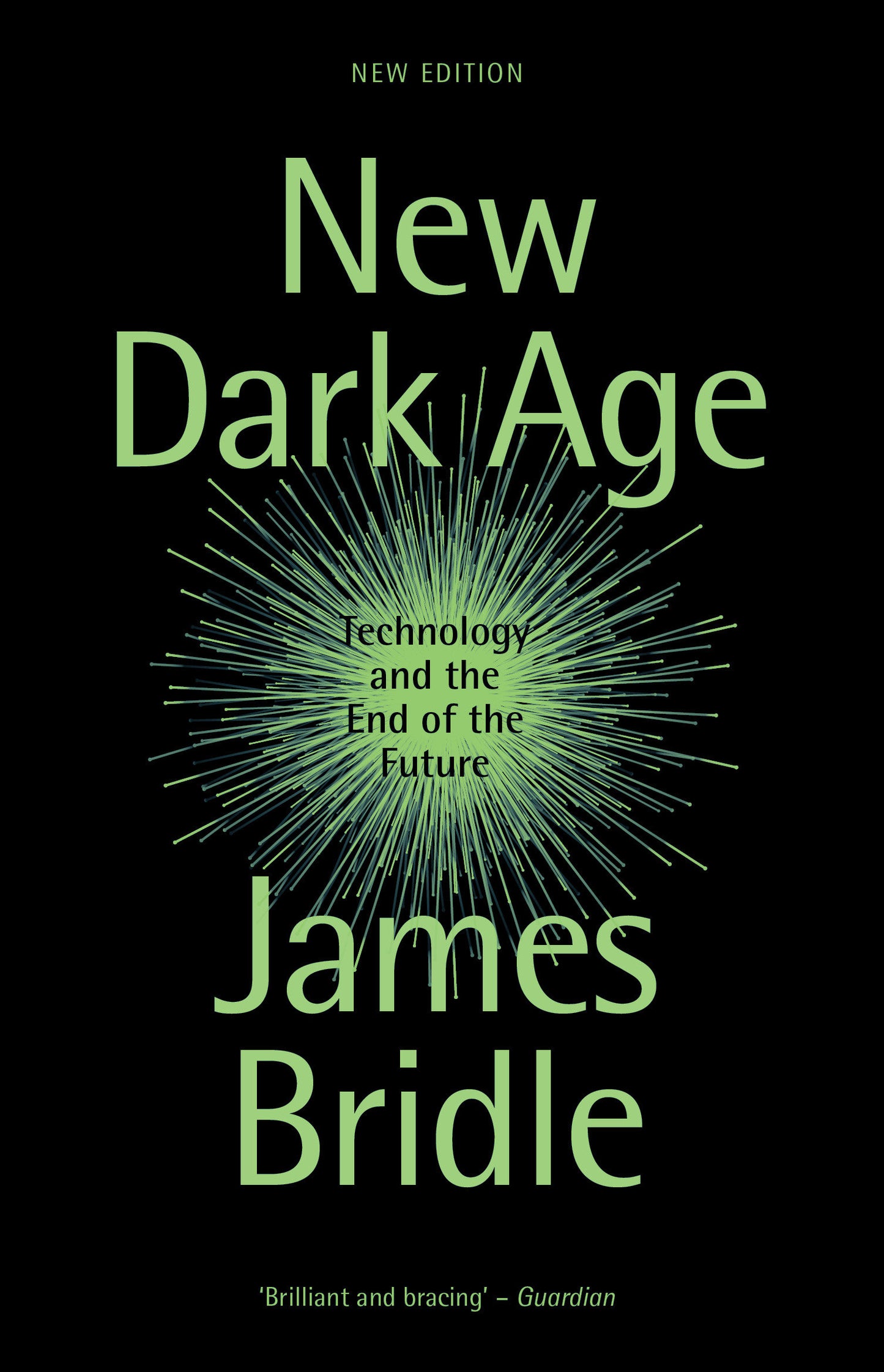 New Dark Age - Technology and the End of the Future
