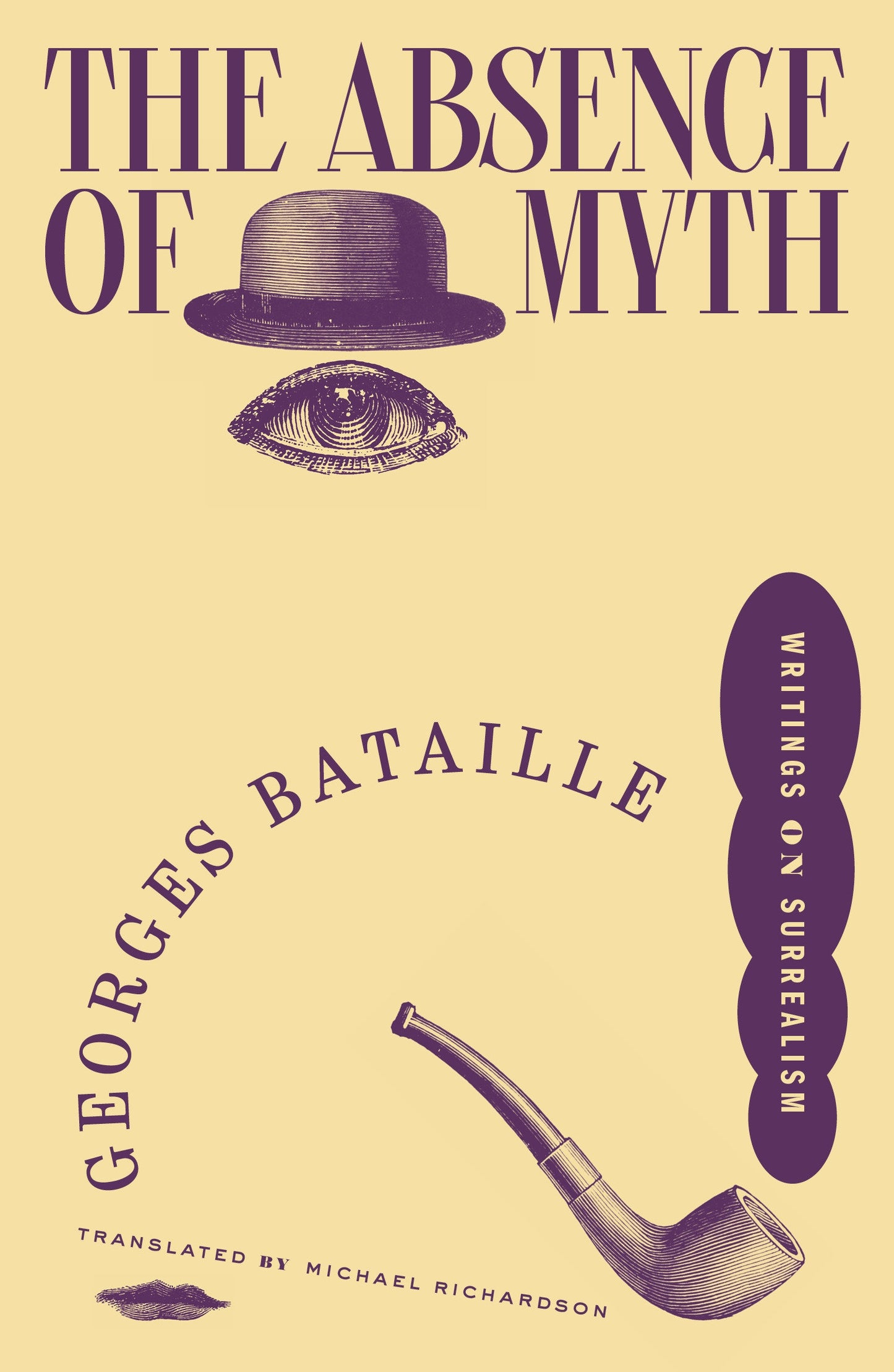 The Absence of Myth - Writings on Surrealism