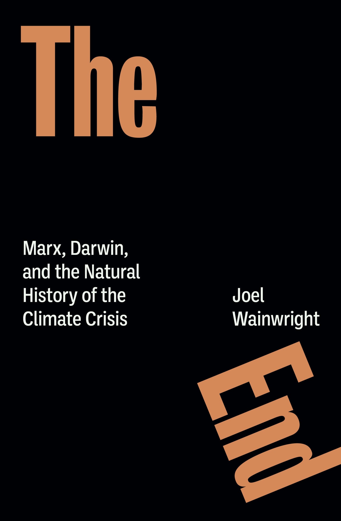 The End - Marx, Darwin, and the Natural History of the Climate Crisis