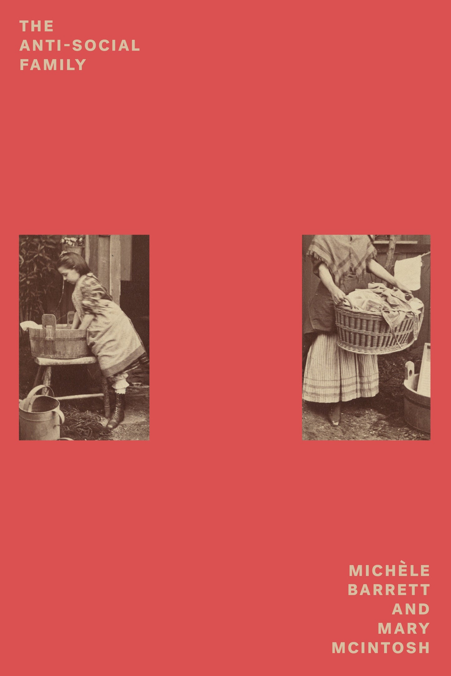 The Anti-Social Family (Feminist Classics)