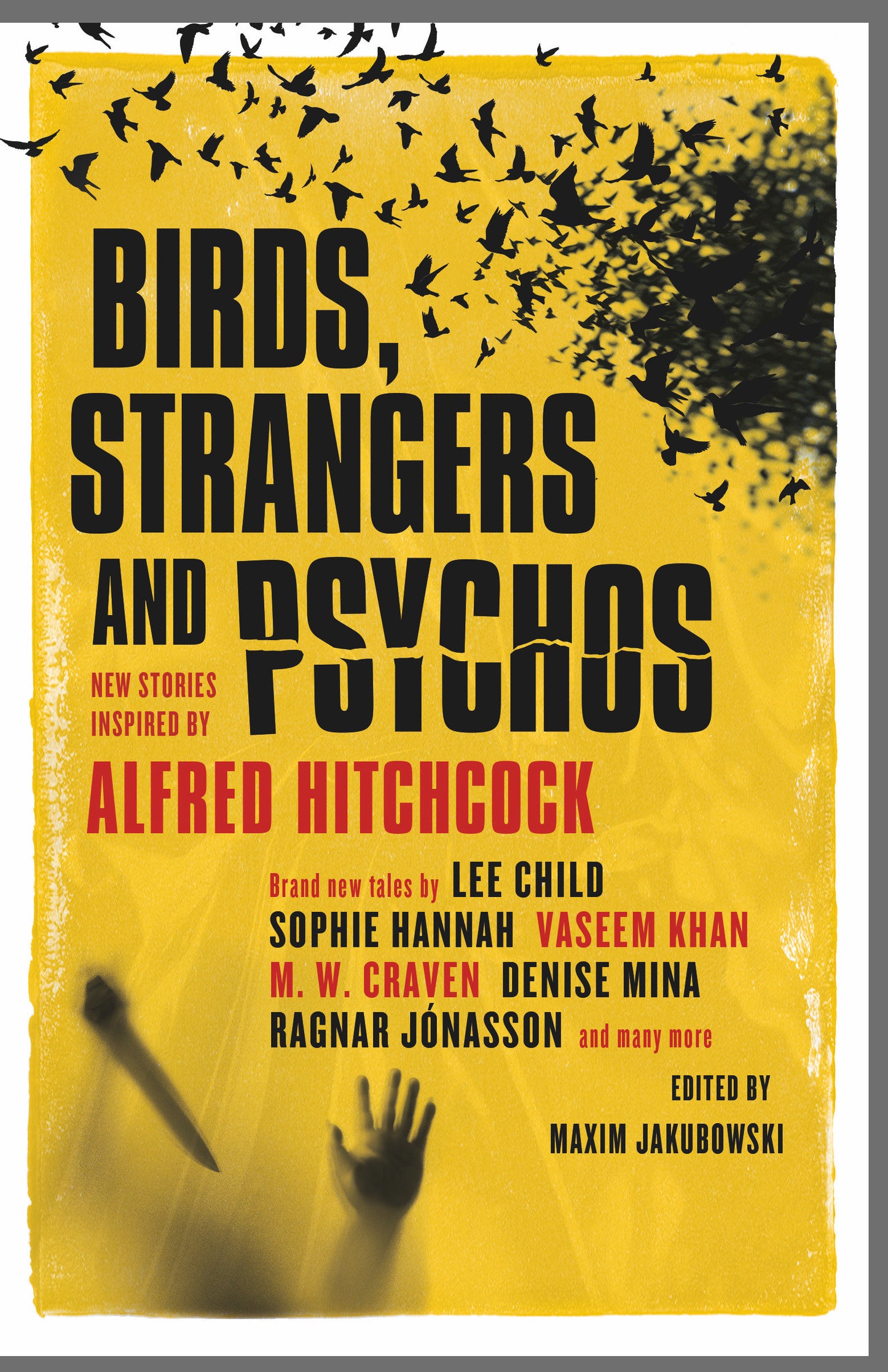 Birds, Strangers and Psychos - New stories inspired by Alfred Hitchcock
