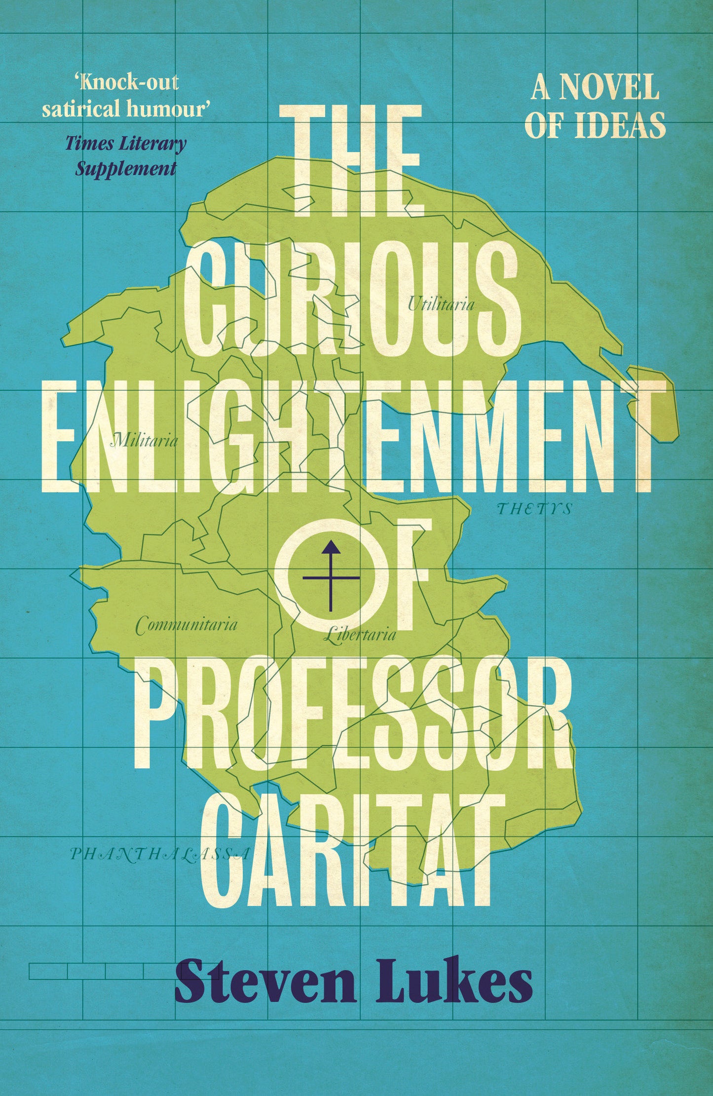 The Curious Enlightenment of Professor Caritat - A Novel of Ideas