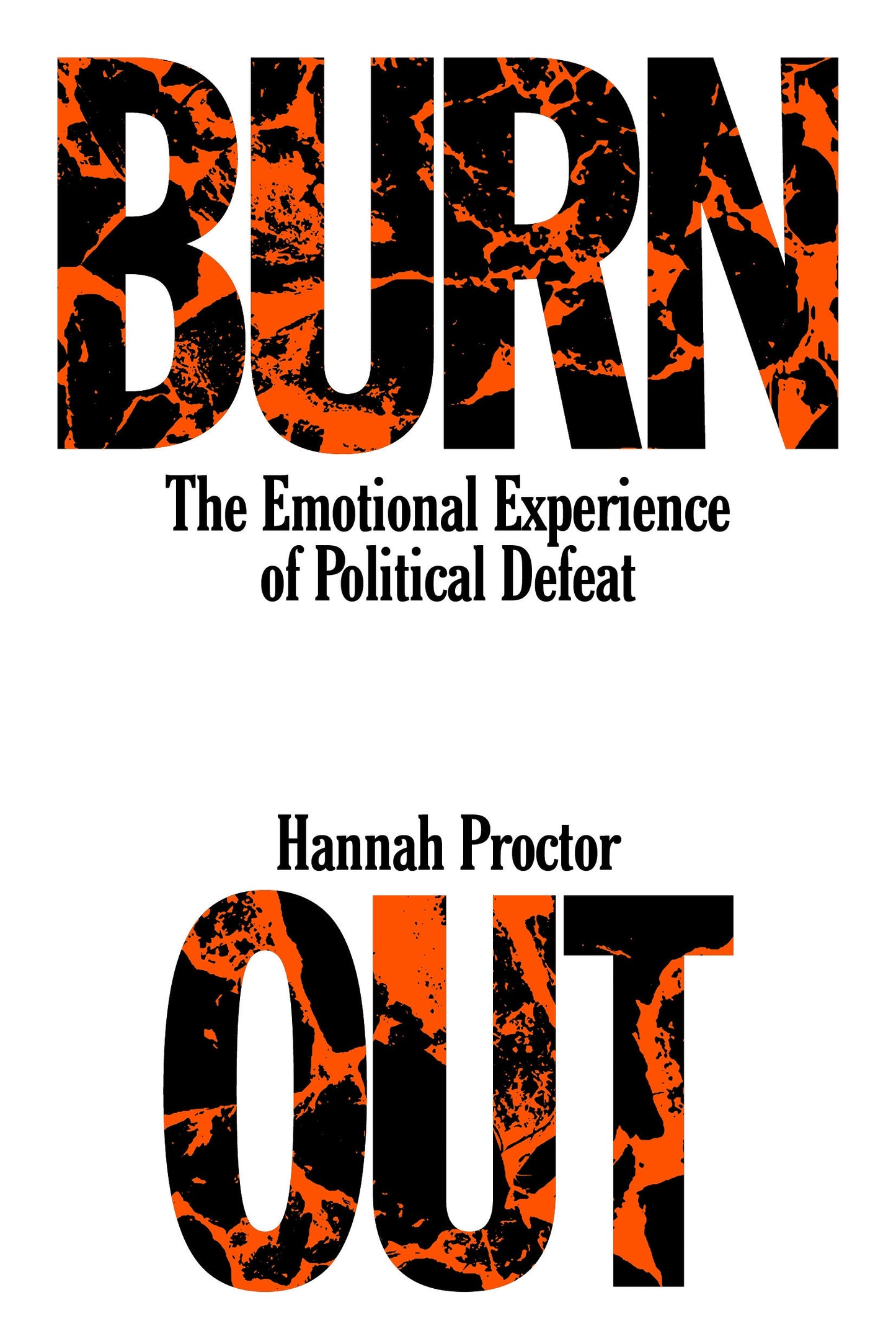 Burnout - The Emotional Experience of Political Defeat