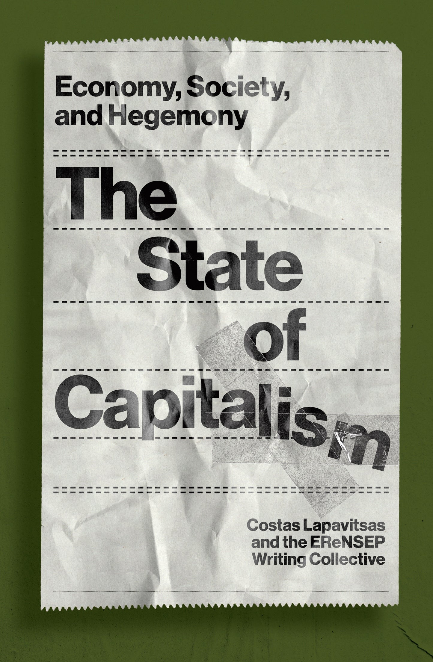 The State of Capitalism - Economy, Society, and Hegemony