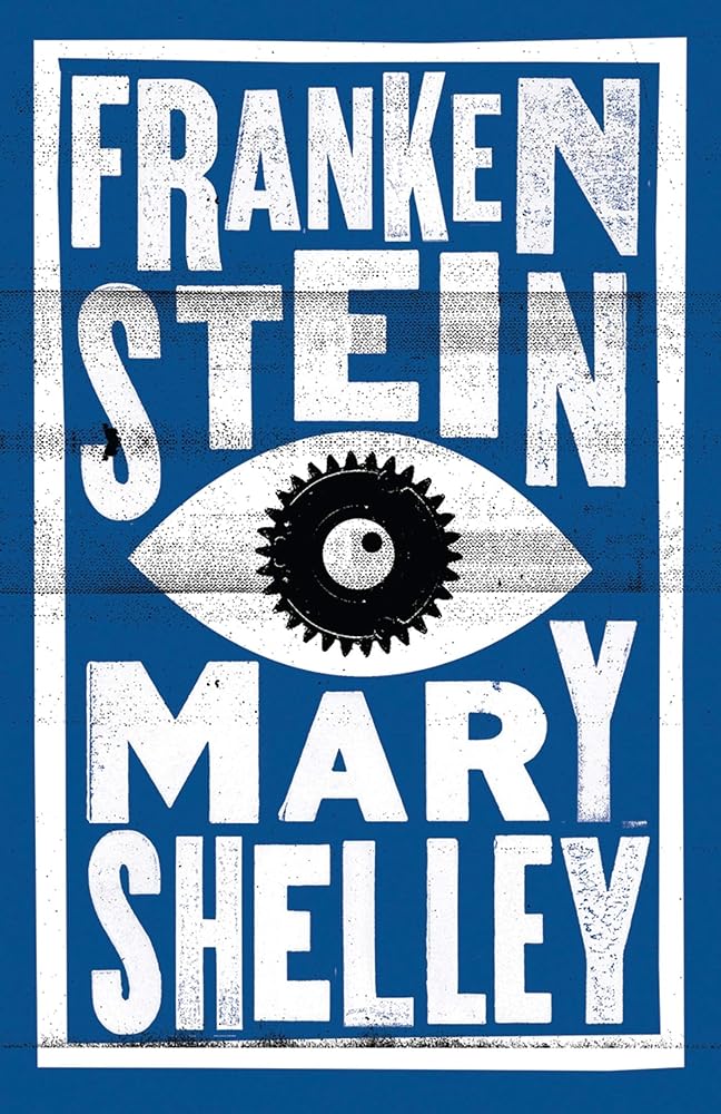 Frankenstein by Mary Shelley