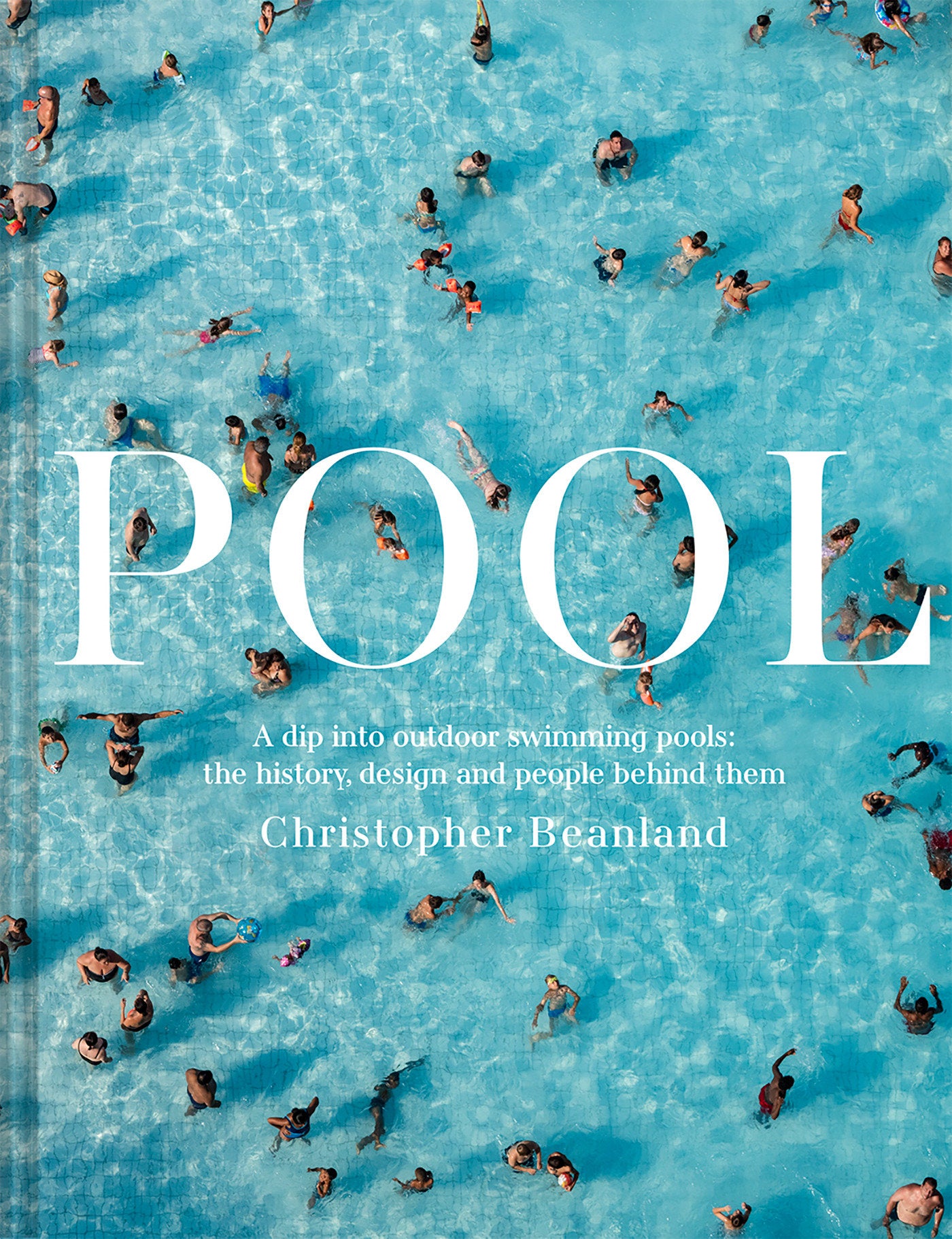 Pool - A Dip Into Outdoor Swimming Pools: The History, Design And People Behind Them