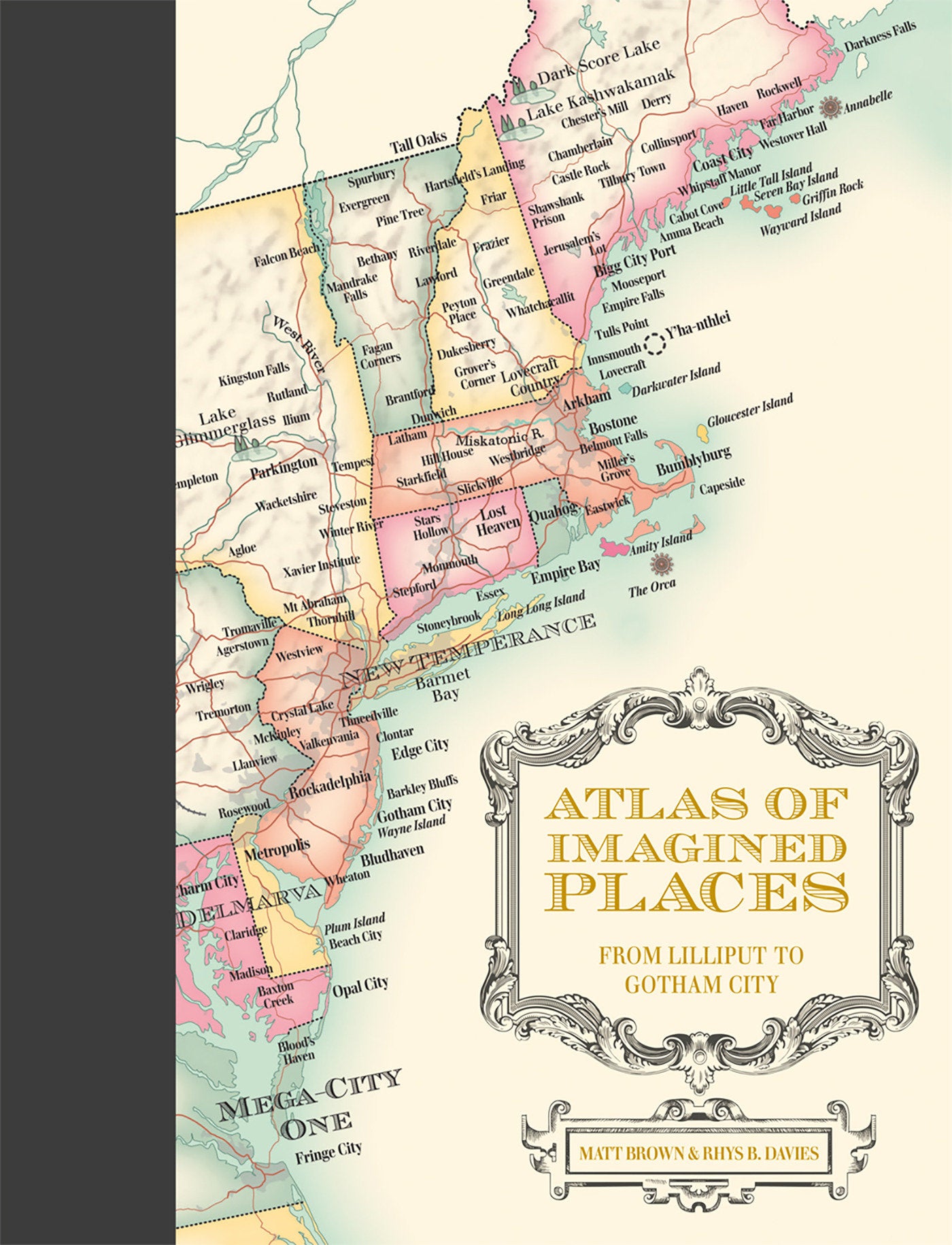 Atlas of Imagined Places - From Lilliput To Gotham City