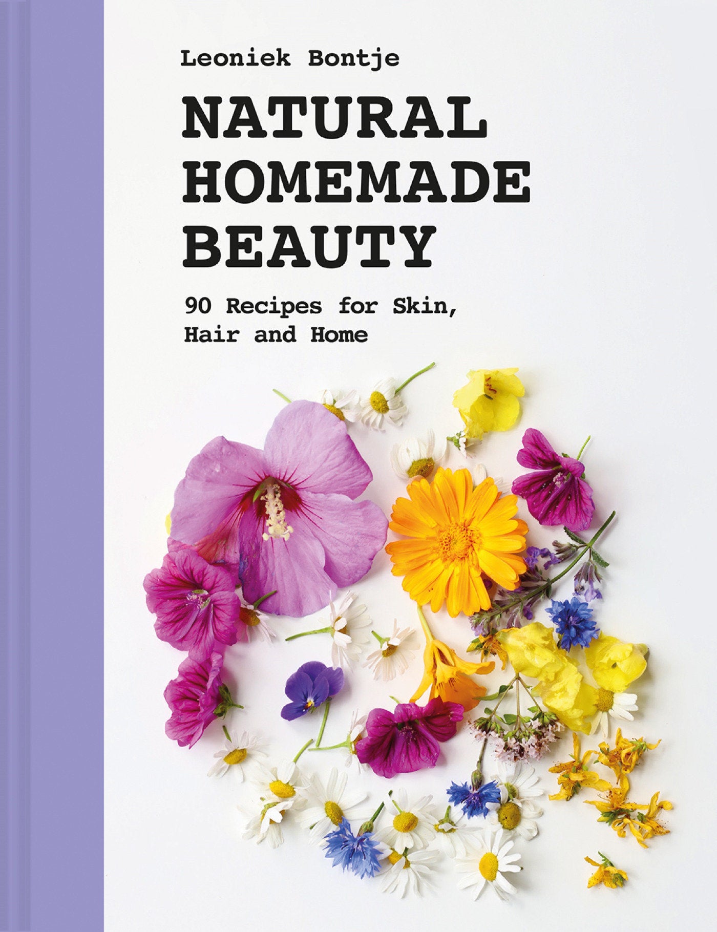 Natural Homemade Beauty - 90 Recipes for Skin, Hair, and Home