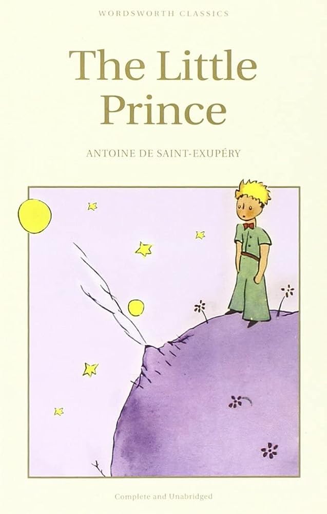 The Little Prince (Wordsworth Children's Classics) by Antoine Saint-Exupery, Irene Testot-Ferry