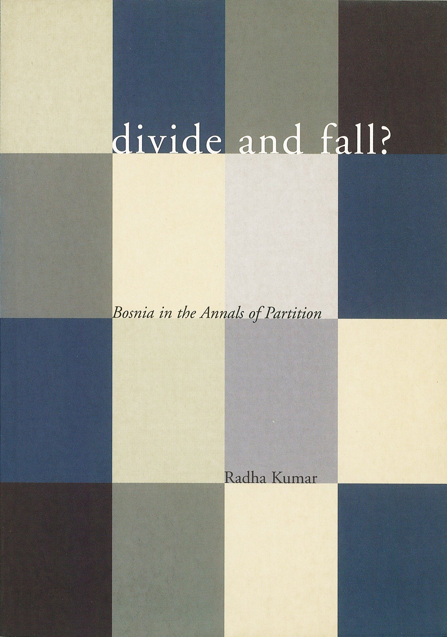 Divide and Fall? - Bosnia in the Annals of Partition