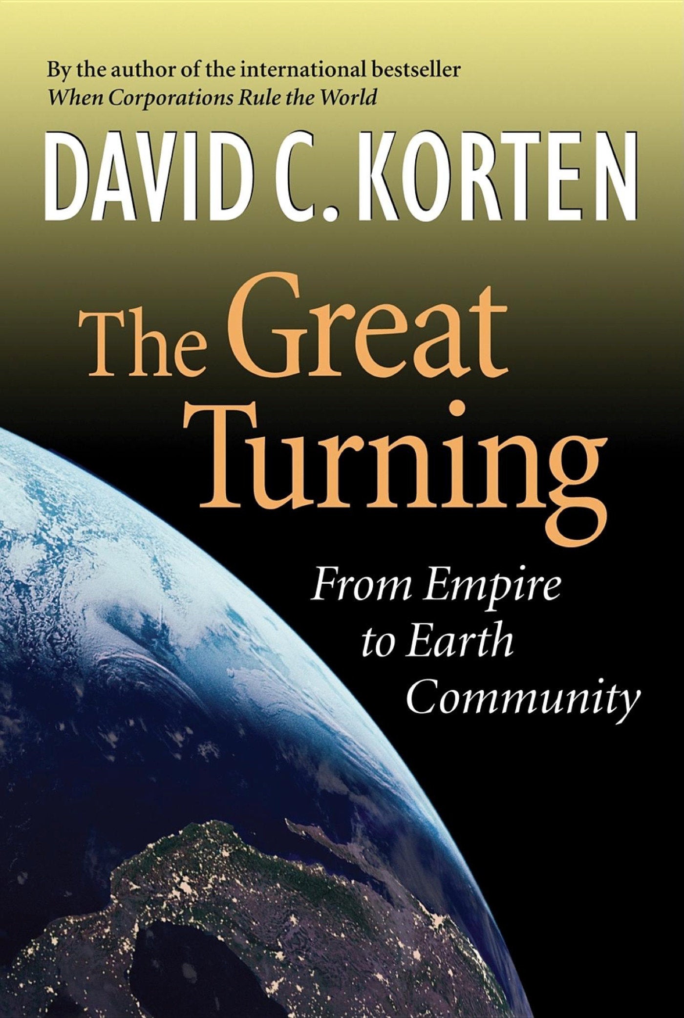 The Great Turning - From Empire to Earth Community