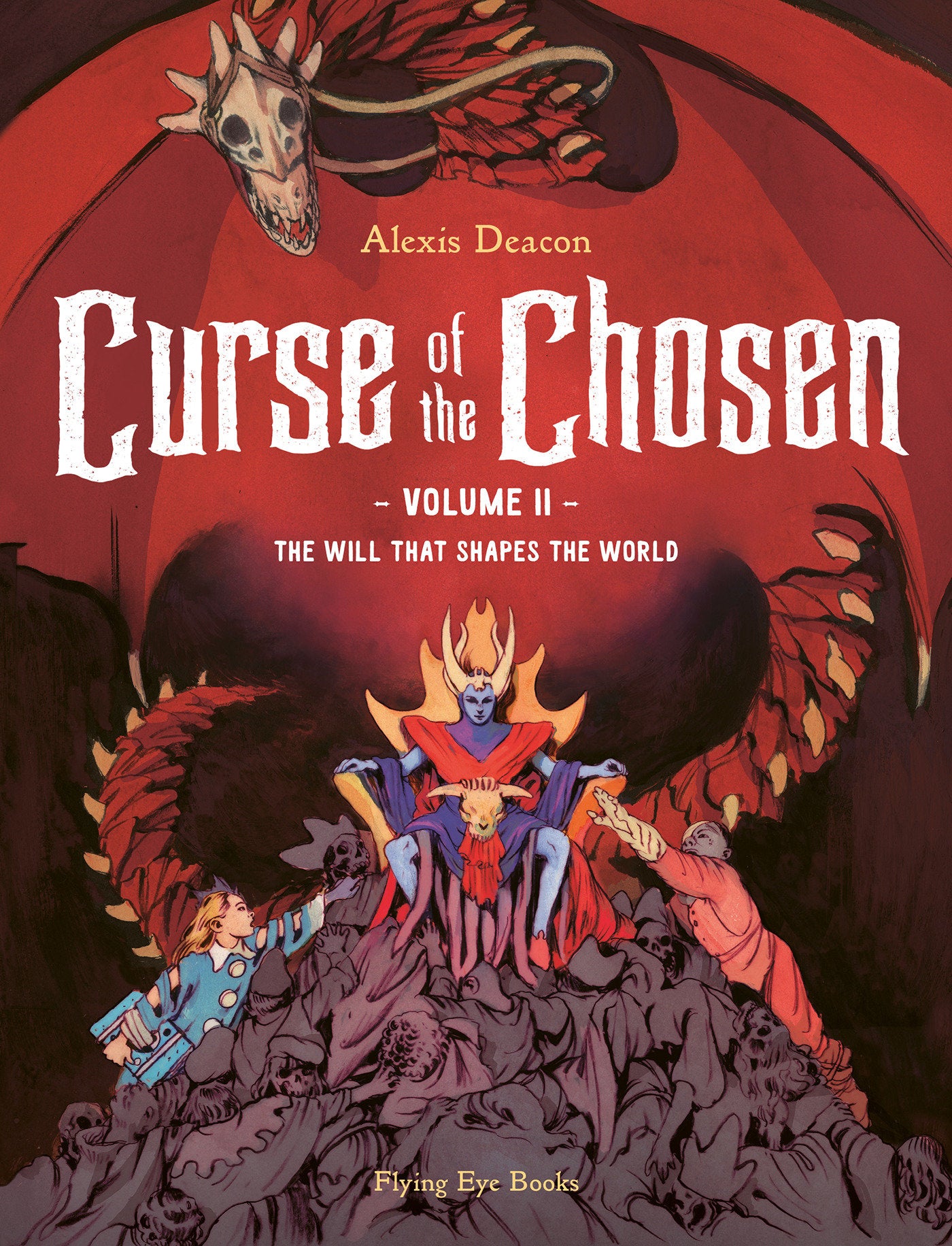 Curse of the Chosen vol. 2 - The Will That Shapes the World (Curse of the Chosen) (Book:2)