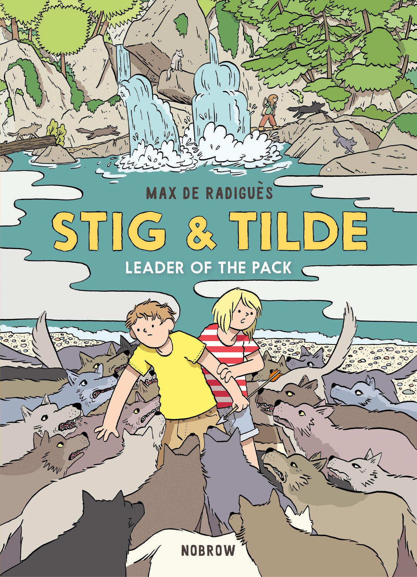 Stig & Tilde: Leader of the Pack - Stig & Tilde 2 (Stig and Tilde) (Book:2)