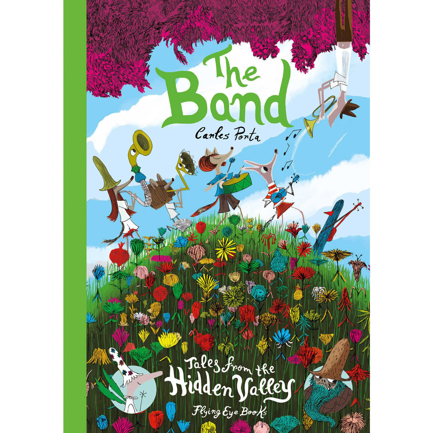The Band: Tales from the Hidden Valley - Tales from the Hidden Valley Book Three