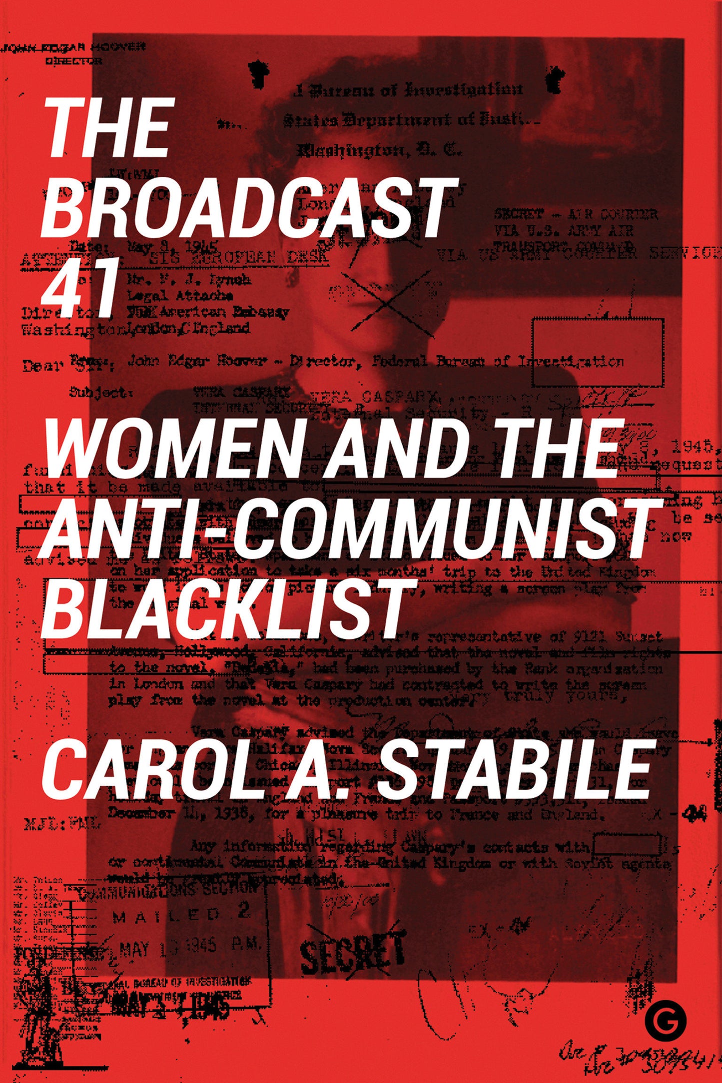 The Broadcast 41 - Women and the Anti-Communist Blacklist