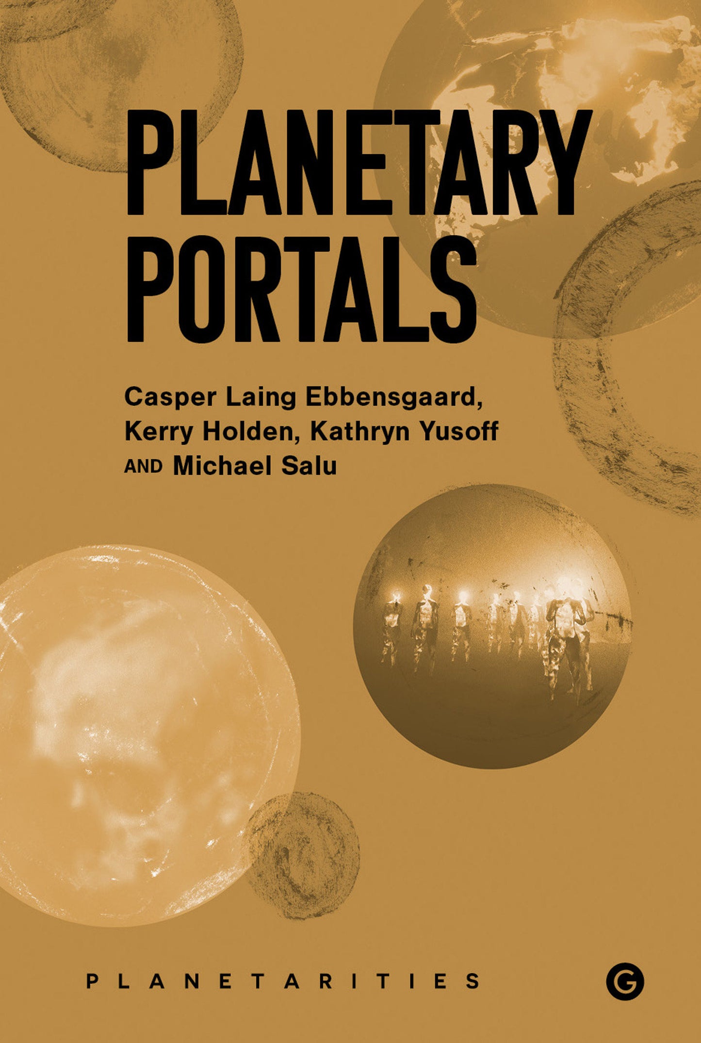 Planetary Portals (Goldsmiths Press / Planetarities)