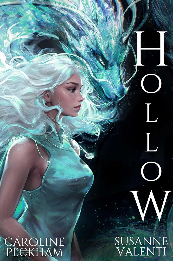 Hollow (Book 1 in the Crown of Hearts & Chaos series) (1) by Caroline Peckham, Susanne Valenti