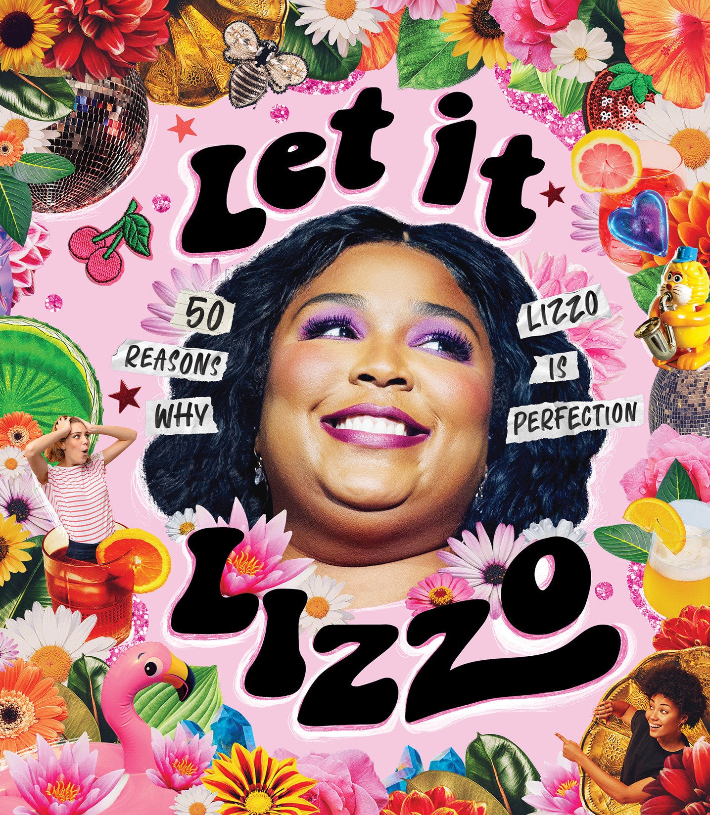 Let it Lizzo! - 50 Reasons Why Lizzo is Perfection