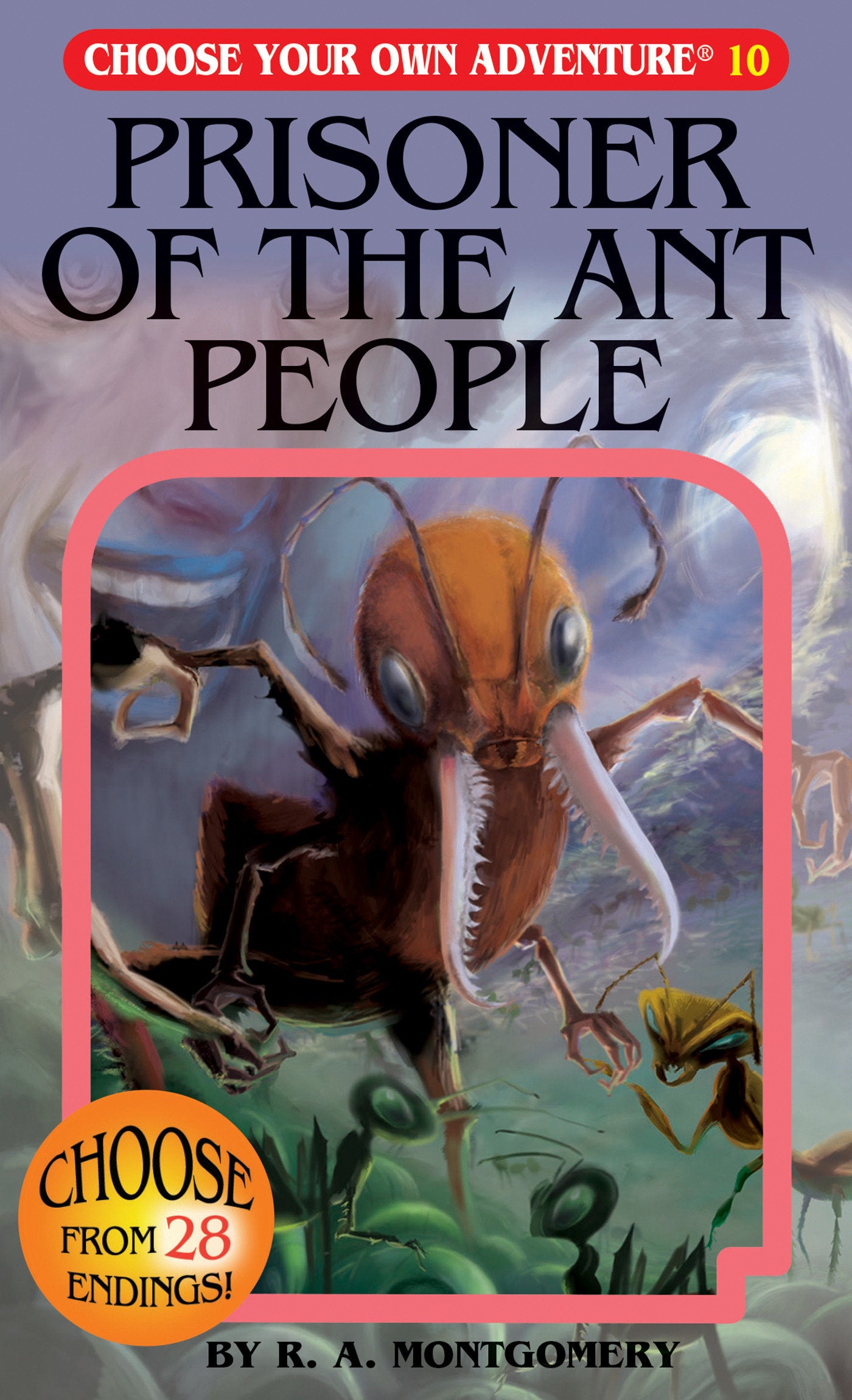 Prisoner Of The Ant People (Choose Your Own Adventure) (Book:10)