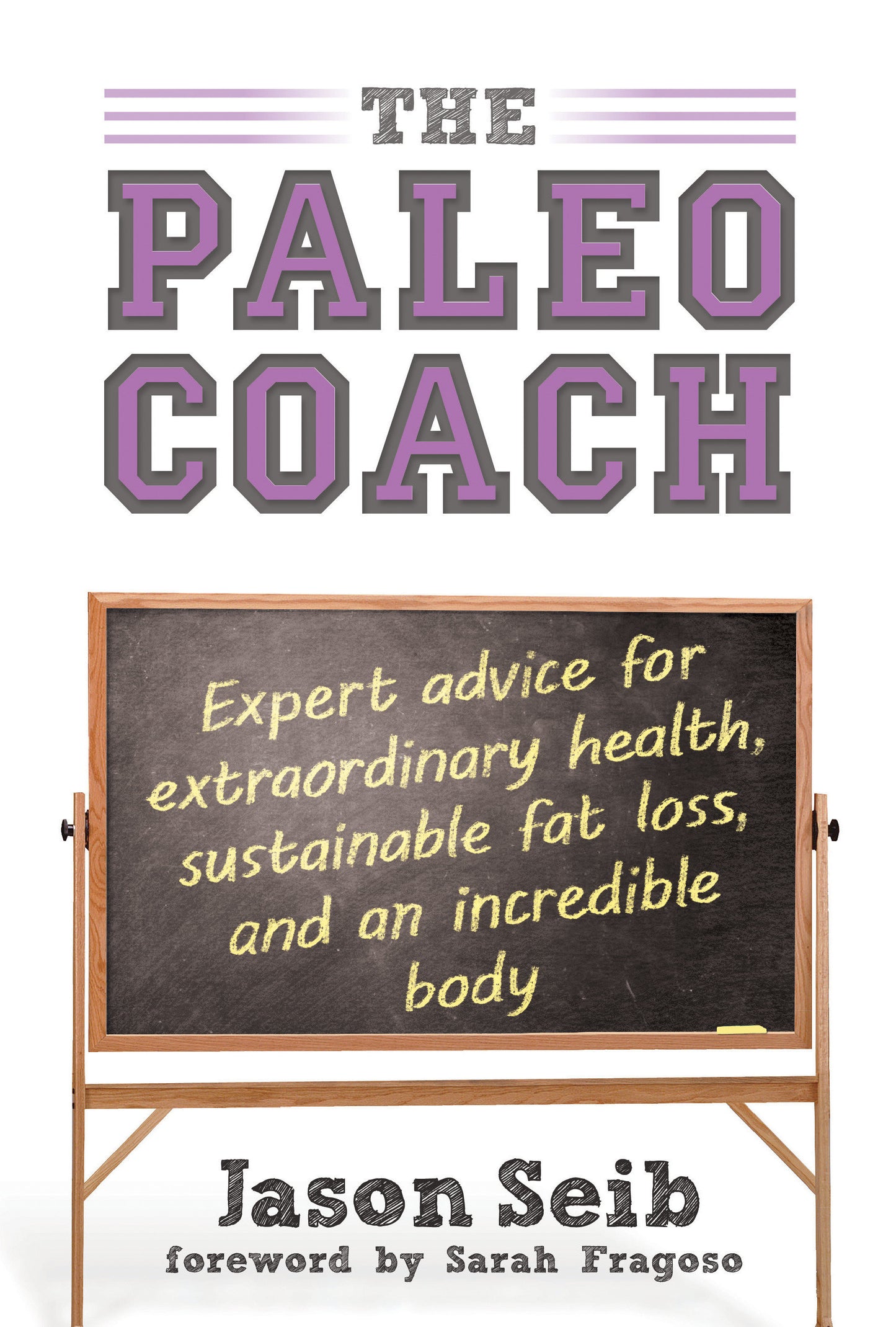 Paleo Coach - Expert Advice For Extraordinary Health