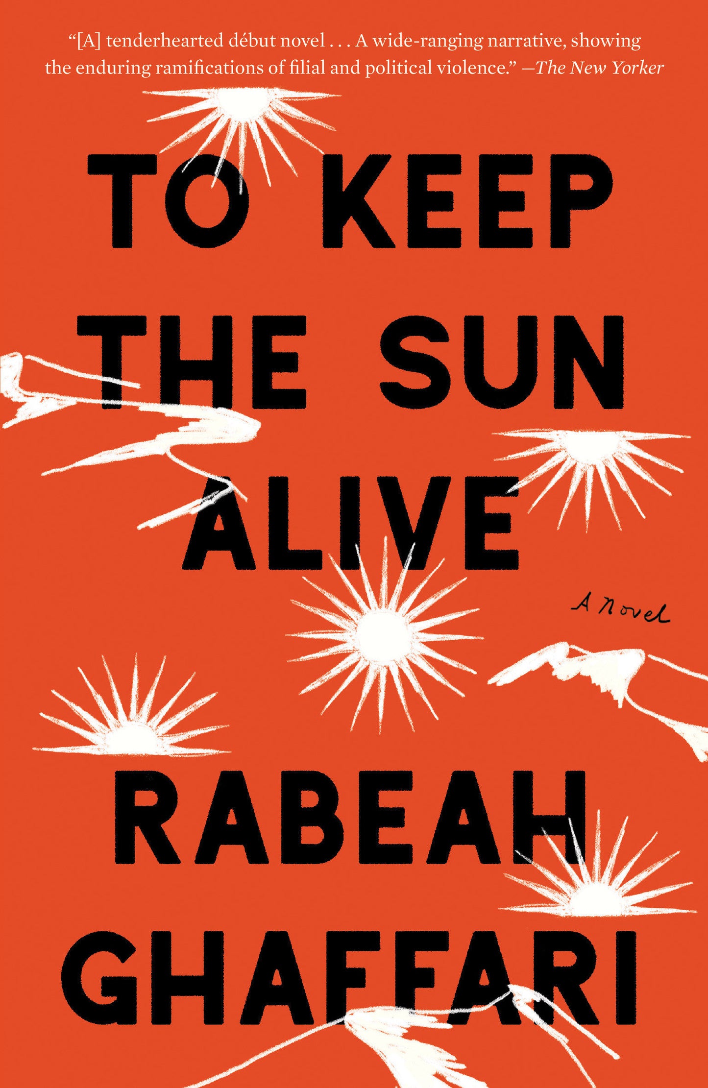 To Keep the Sun Alive - A Novel