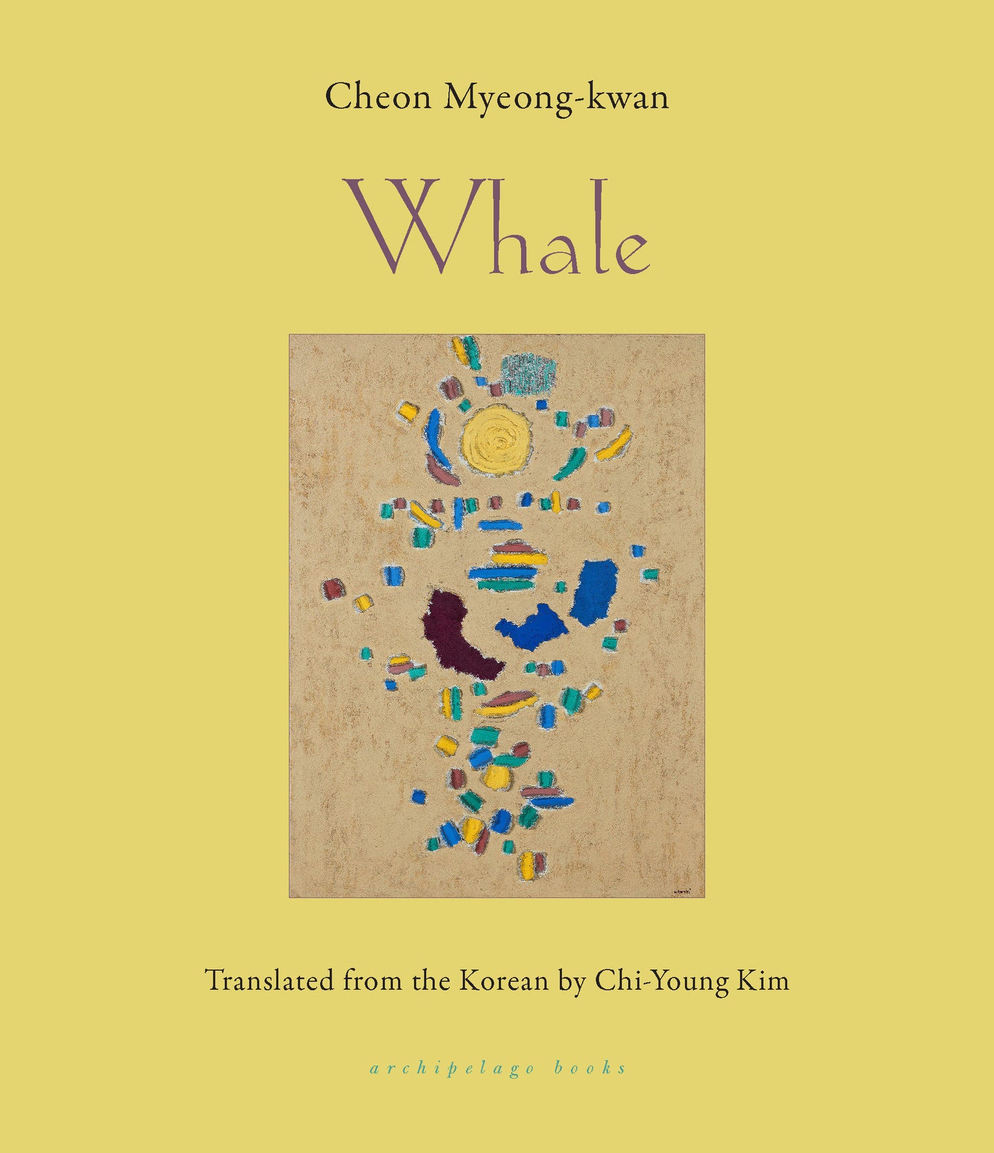 Whale - SHORTLISTED FOR THE INTERNATIONAL BOOKER PRIZE