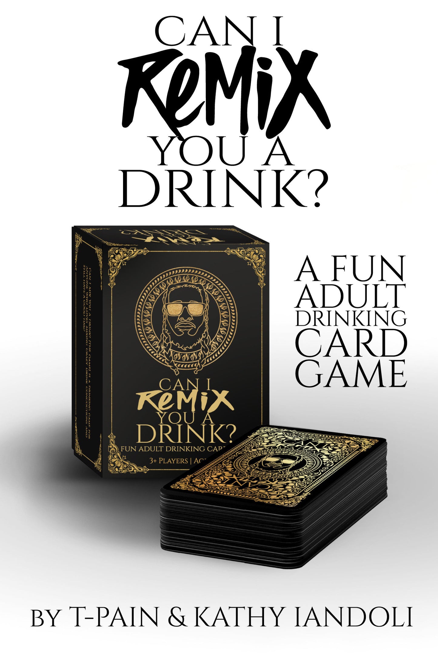 Can I Remix You A Drink? T-Pain's Ultimate Party Drinking Card Game for Adults - (Adult Drinking Game, Party Card Game, Cocktail Challenges, Group Fun Night) (Can I Mix You a Drink?) (Book:2)