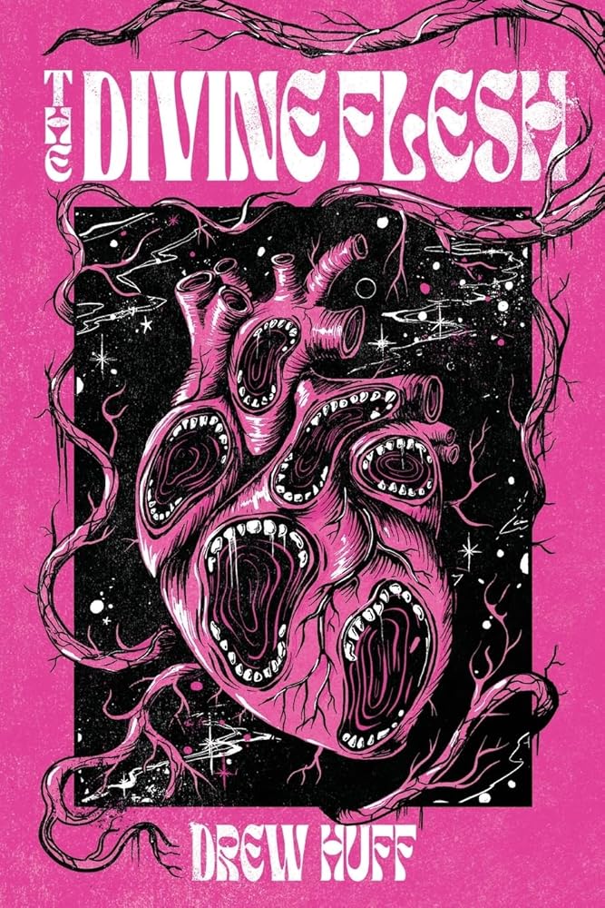 The Divine Flesh by Drew Huff