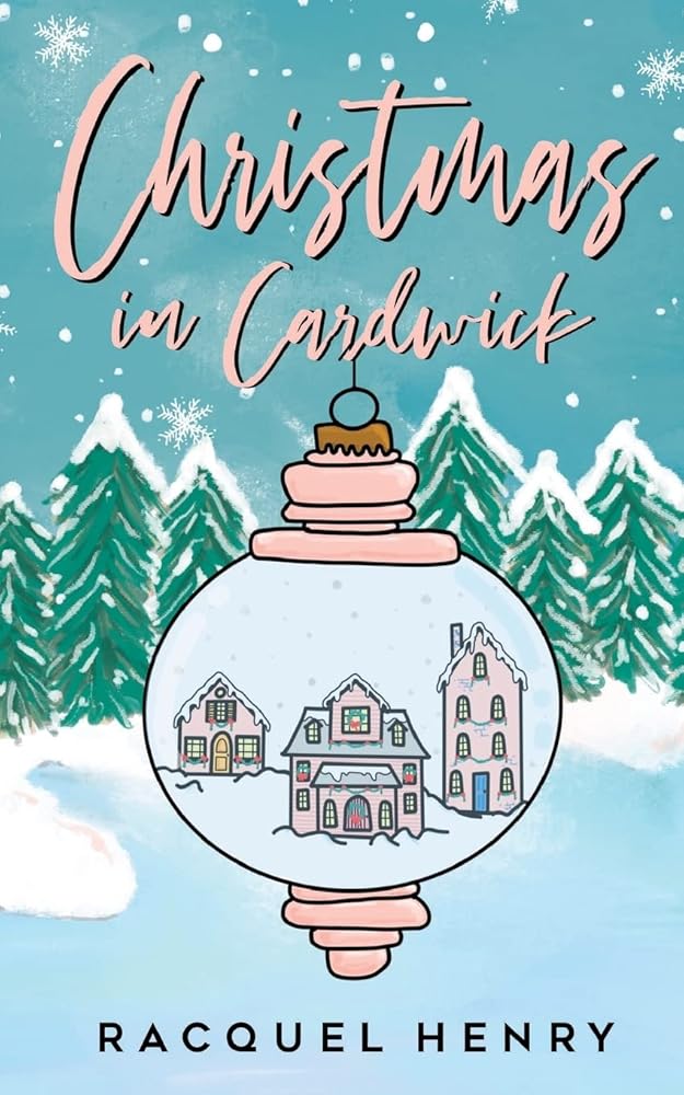 CONSIGNMENT: Christmas in Cardwick: A Sweet Holiday Romance by Racquel Henry (Signed)