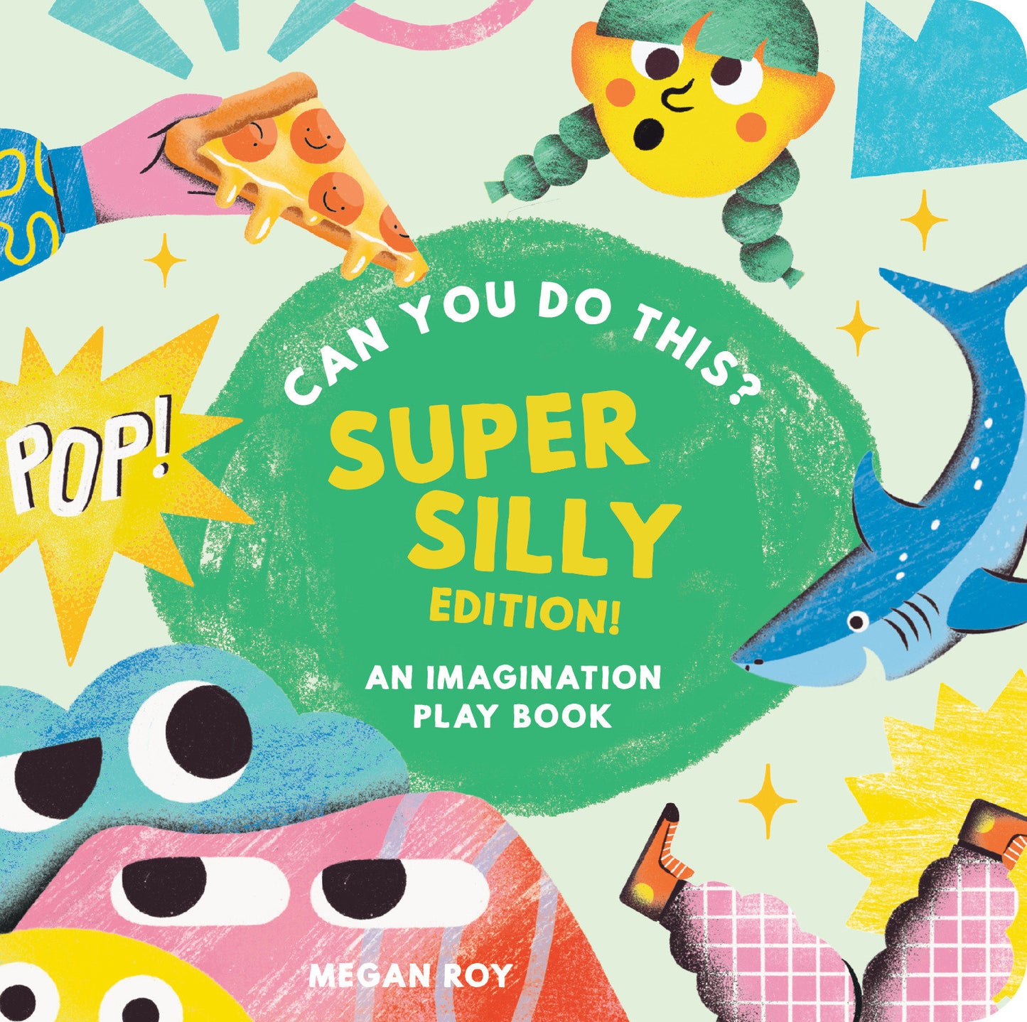 Can You Do This? (Super Silly Edition) - An Imagination Play Book (Can You Do This? Interactive Books for Kids) (Book:2)