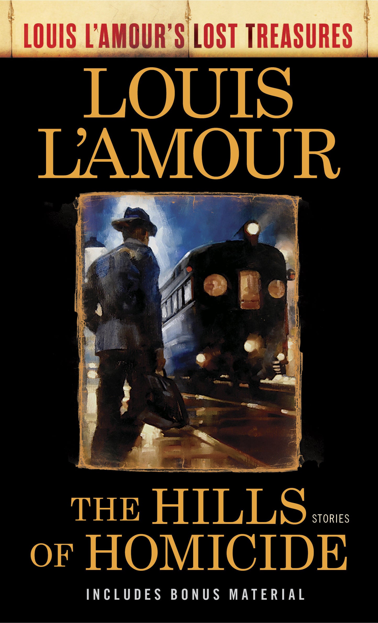 The Hills of Homicide (Louis L'Amour's Lost Treasures) - Stories (Louis L'Amour's Lost Treasures)