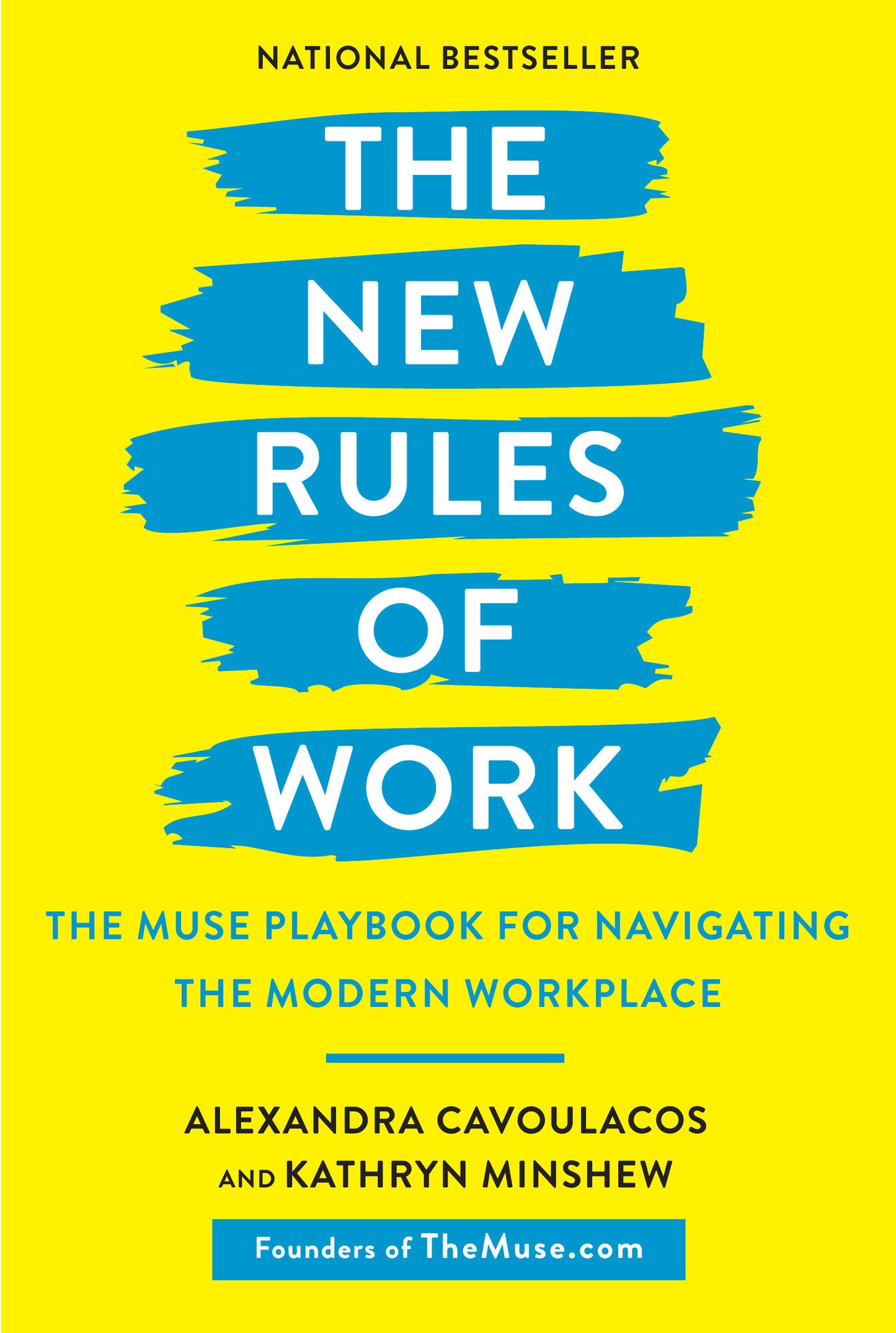 The New Rules of Work - The Muse Playbook for Navigating the Modern Workplace
