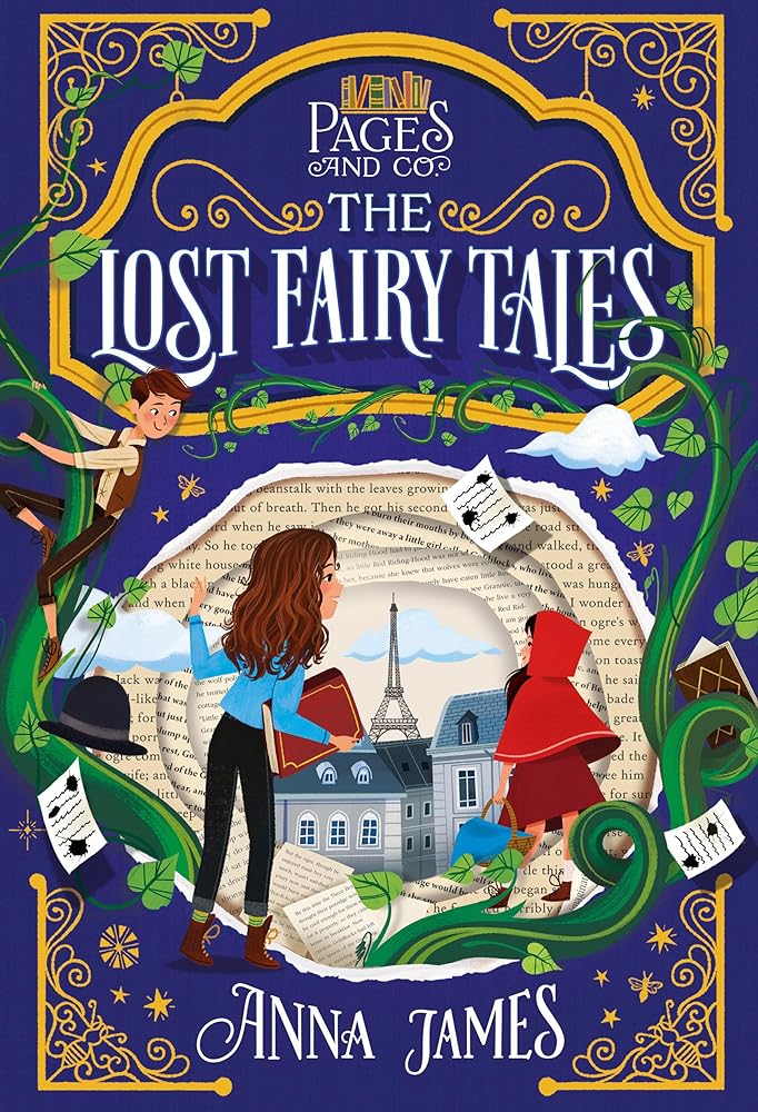 Pages & Co.: The Lost Fairy Tales by Anna James, Paola Escobar