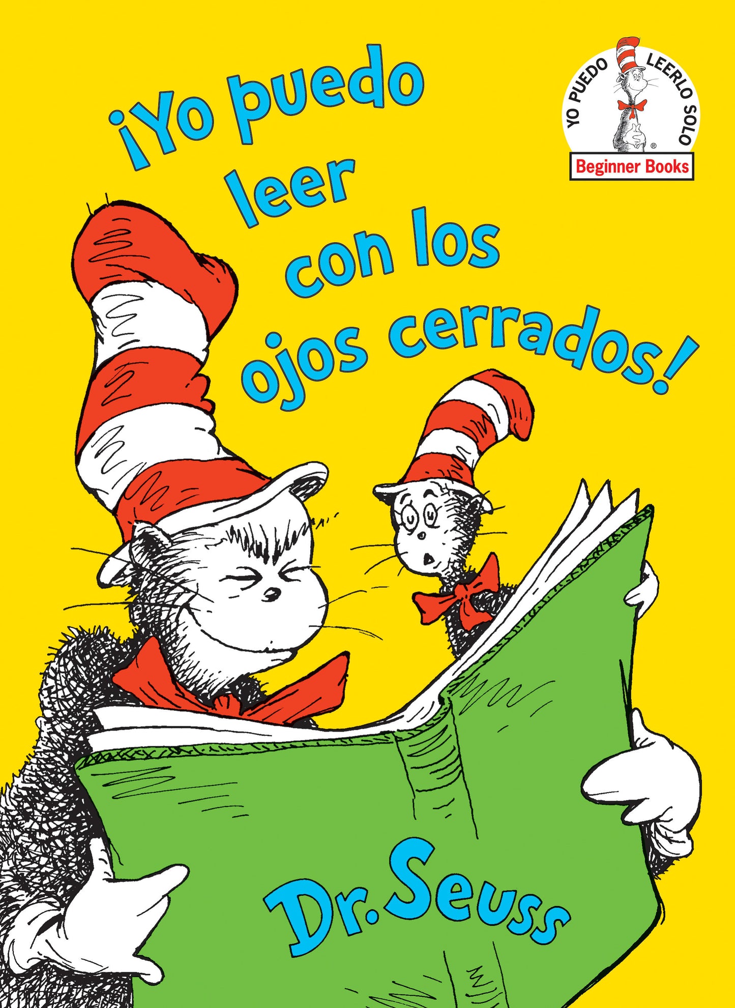 �Yo puedo leer con los ojos cerrados! (I Can Read With My Eyes Shut! Spanish Edition), I Can Read With My Eyes Shut! (Beginner Books)