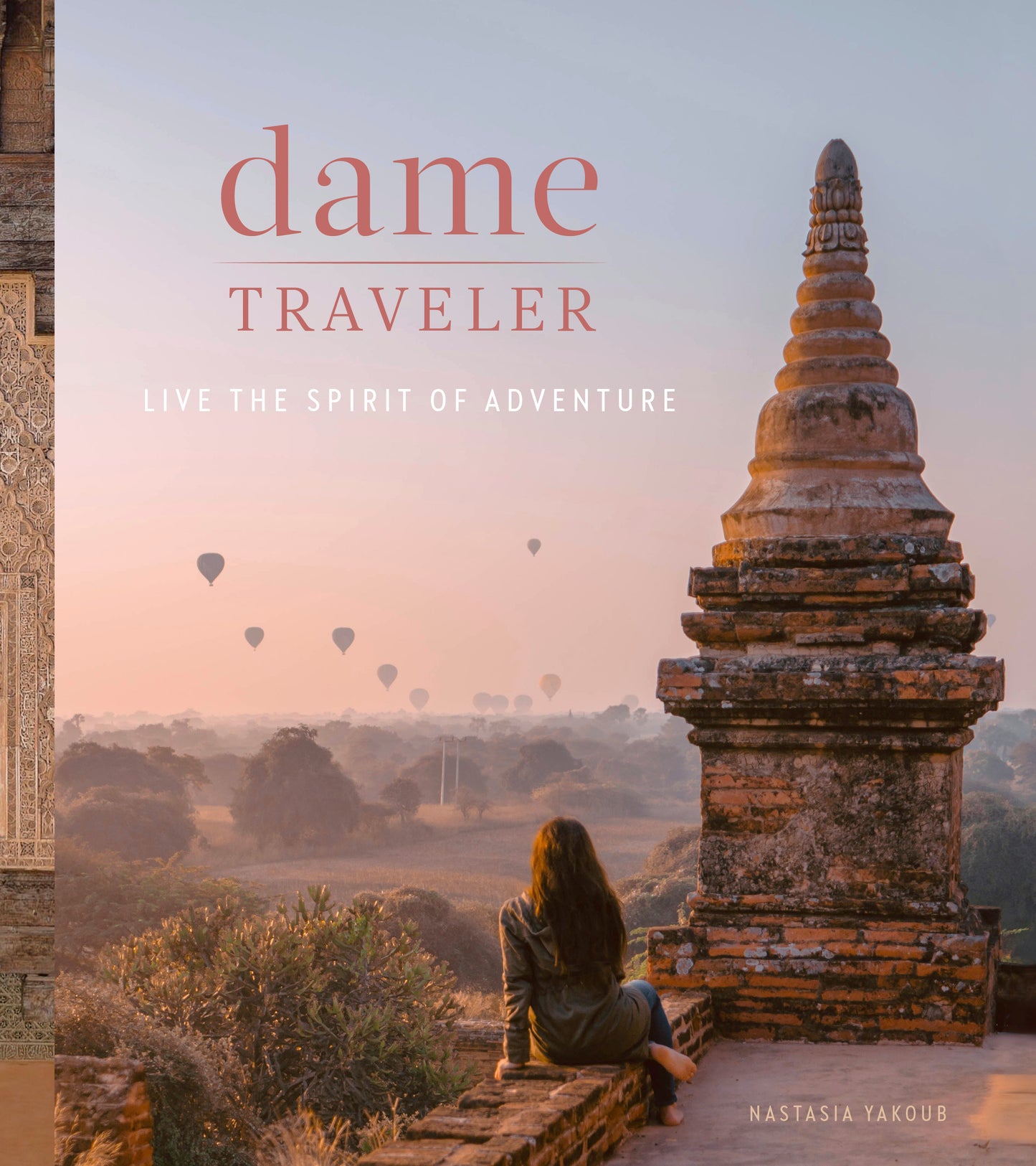 Dame Traveler - Live the Spirit of Adventure