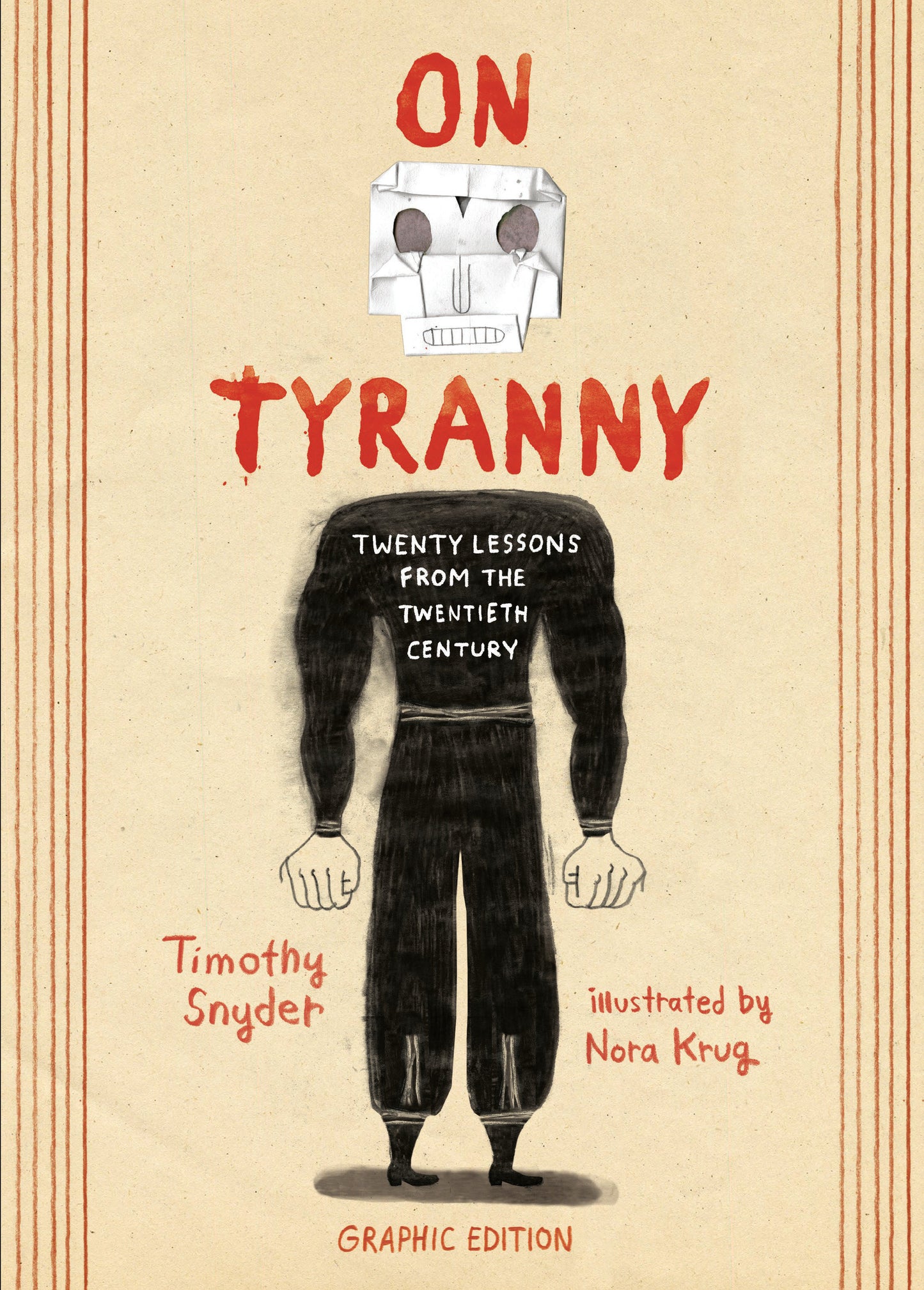 On Tyranny Graphic Edition - Twenty Lessons from the Twentieth Century