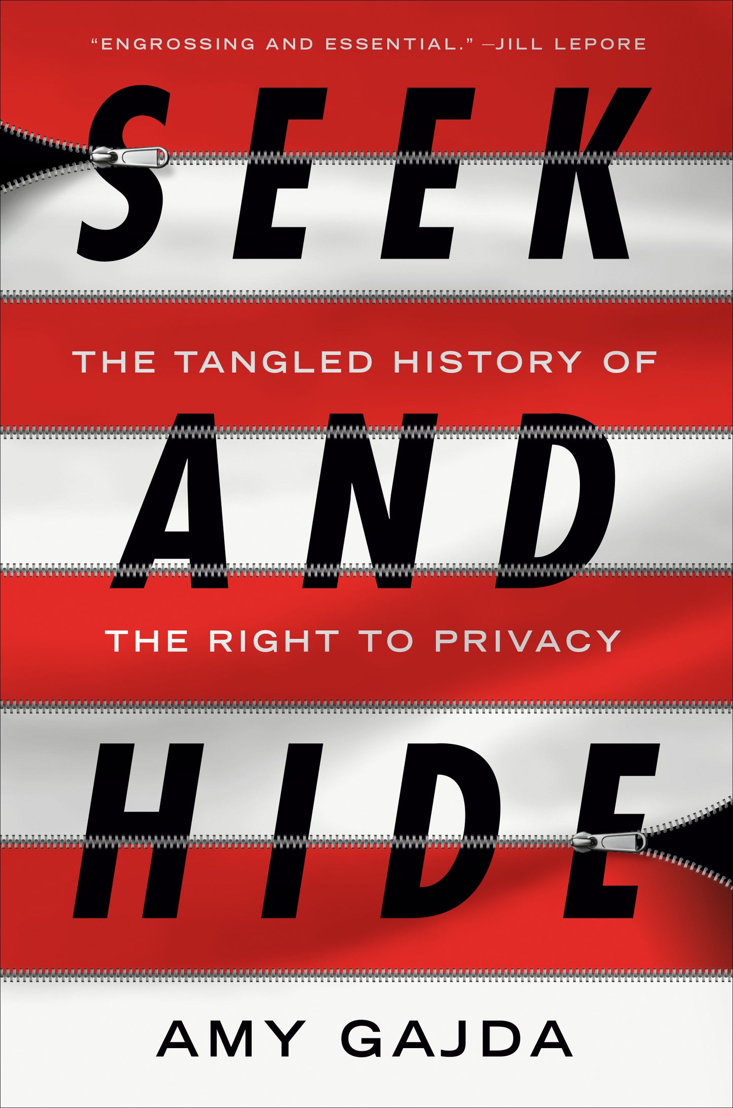 Seek and Hide - The Tangled History of the Right to Privacy