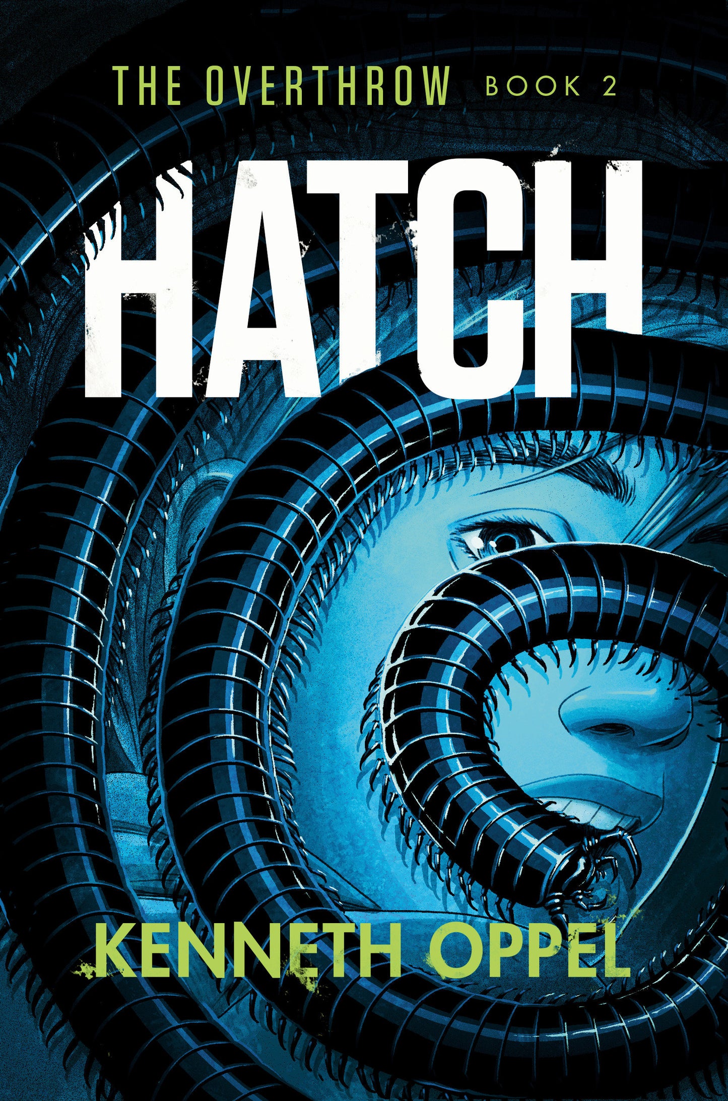 Hatch (The Overthrow) (Book:2)