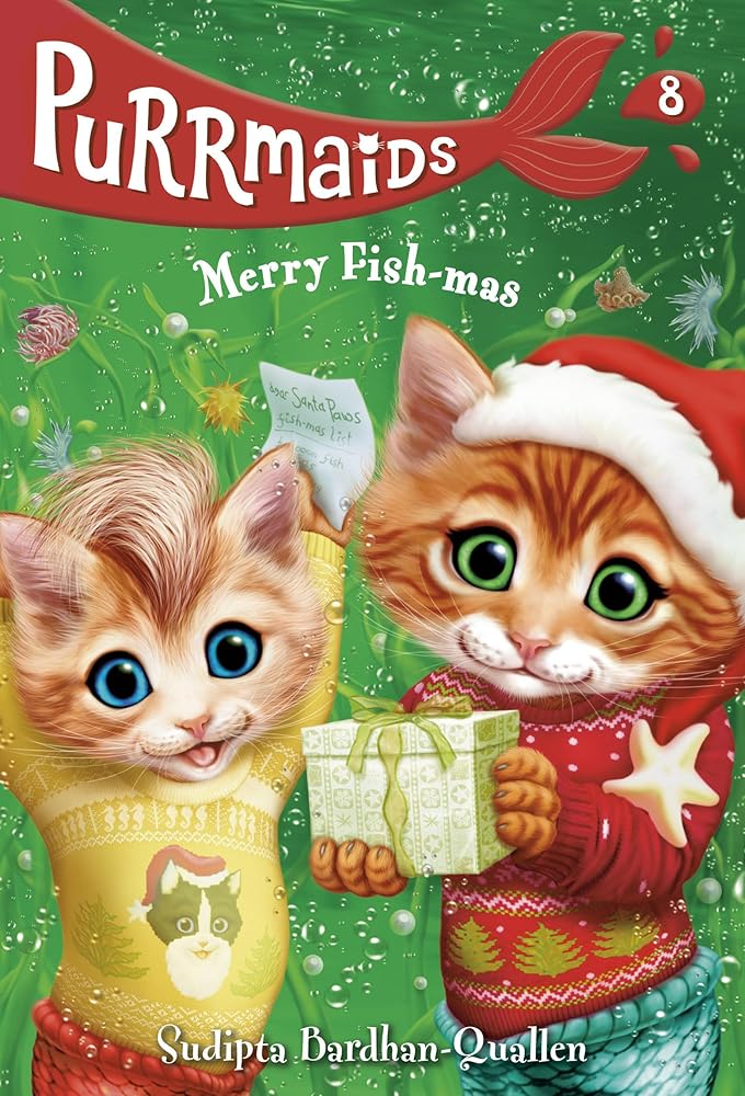 Purrmaids #8: Merry Fish-mas by Sudipta Bardhan-Quallen, Vivien Wu