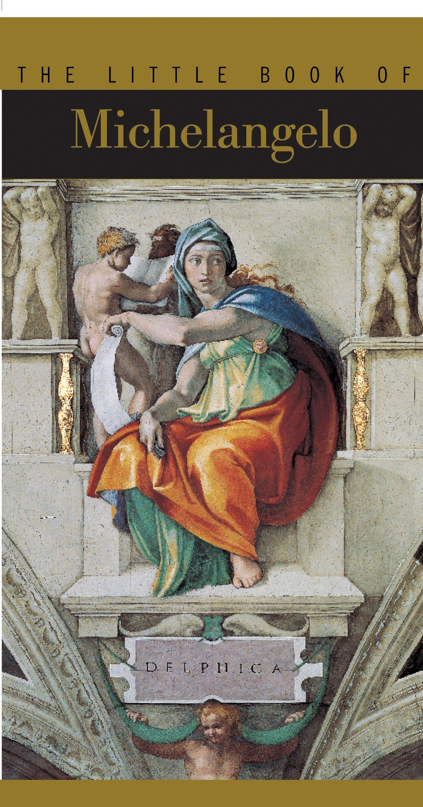 The Little Book of Michelangelo (Little Book of . . .)